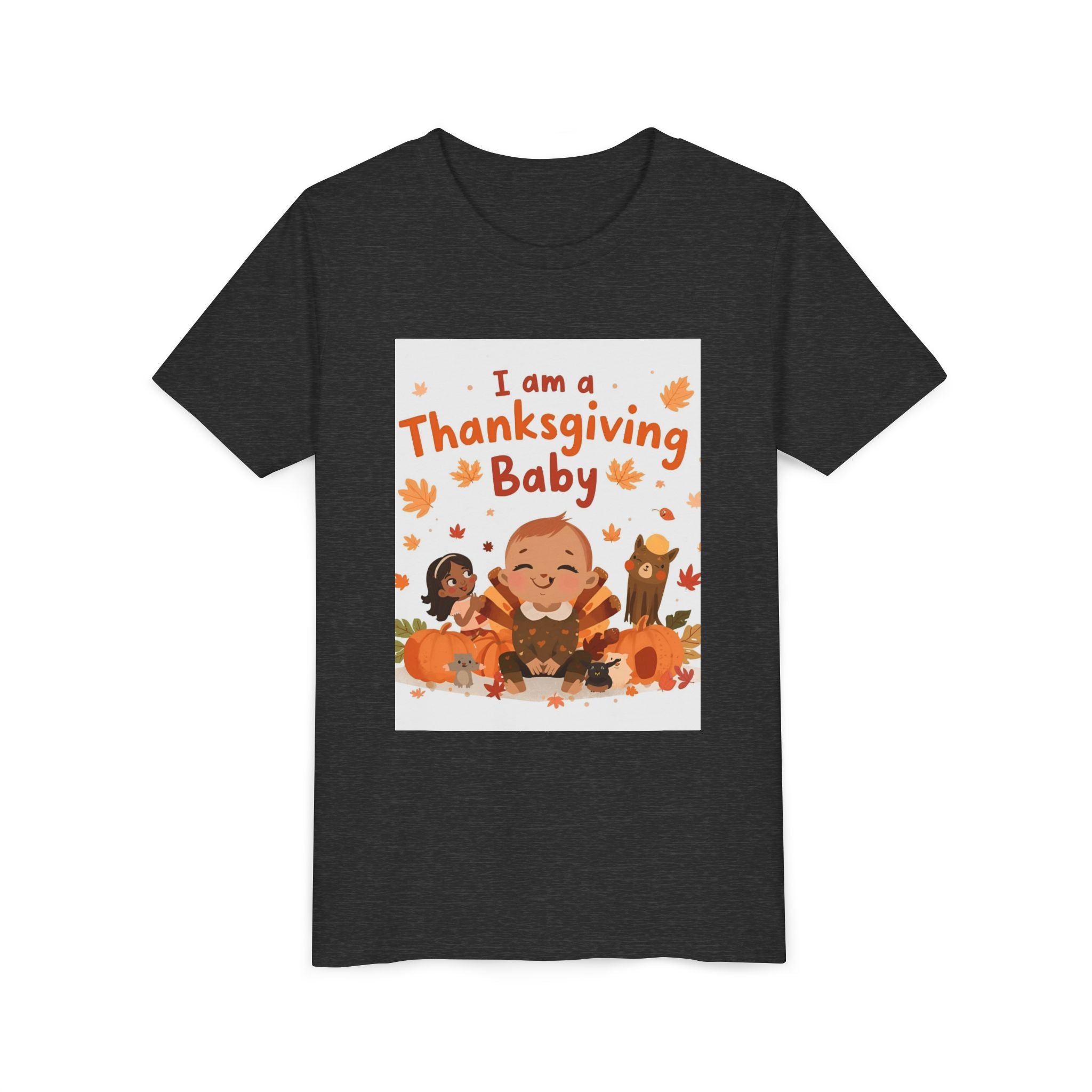 I Am A Thanksgiving Baby Youth Short Sleeve Tee