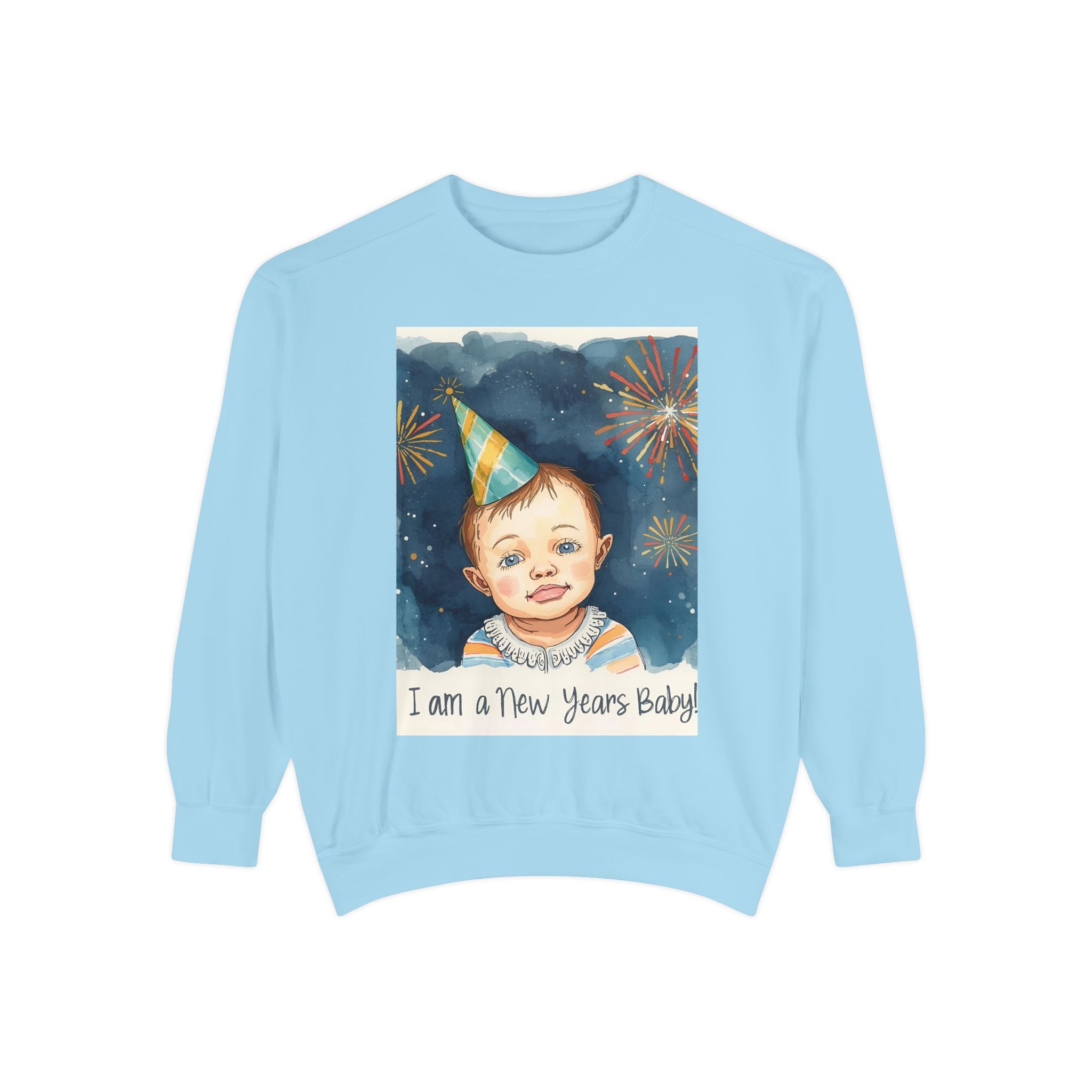 New Year's Baby Sweatshirt, Unisex Garment-Dyed Sweatshirt, Cute New Year Outfit, Holiday Gift, Baby Celebration Wear, Cozy Party Sweater