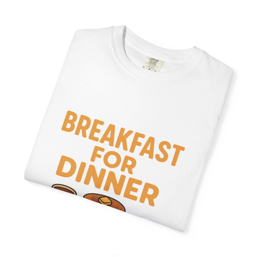 Cute Breakfast for Dinner Unisex T-shirt | Fun Foodie Tee, Gift for Food Lovers, Casual Wear, Brunch Shirt, Breakfast Lovers