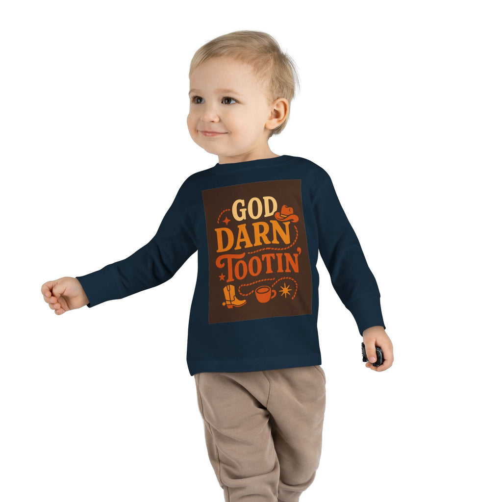 God Darn Tootin Toddler Long Sleeve Tee with Fun Western Print - Perfect for Kids, Gifts, Birthdays, Family Outings, or Playdates