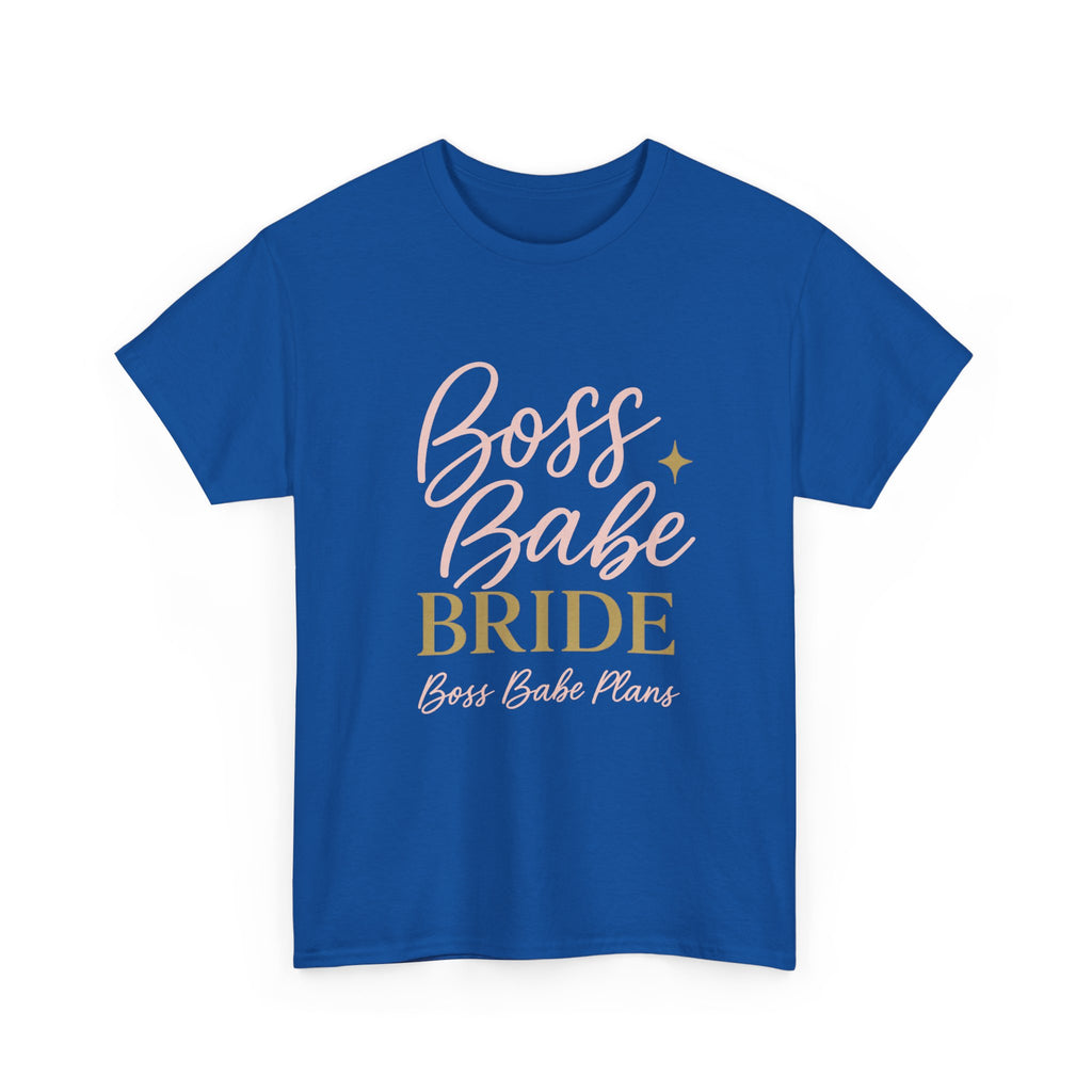 Boss Babe Plans Bride Tee - Unisex Heavy Cotton T-Shirt for Future Brides