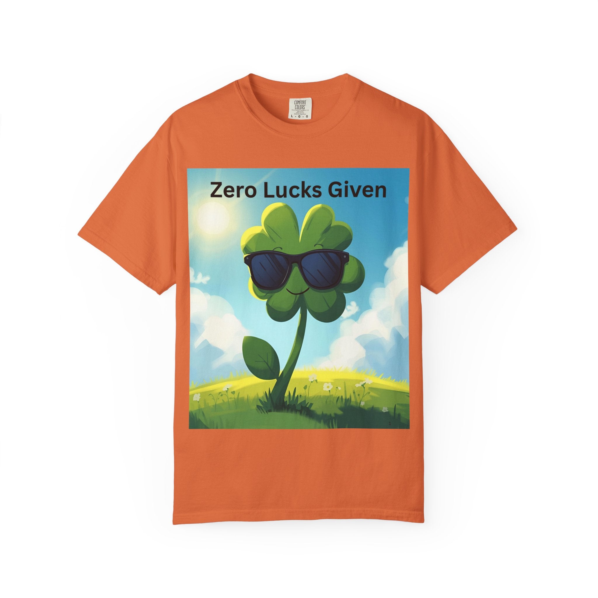 Zero Lucks Given T-Shirt, Funny Unisex Tee, Casual Wear, Gift for St. Patrick's Day, Summer Outfit, Funny Quote Shirt