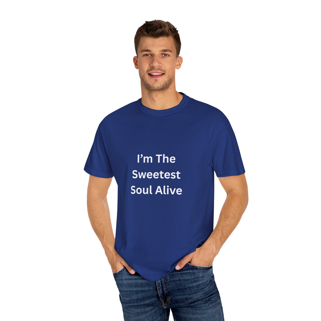Sweetest Soul Alive Unisex T-Shirt | Cute Gift for Friends | Inspirational Tee | Casual Wear | Birthday Gift