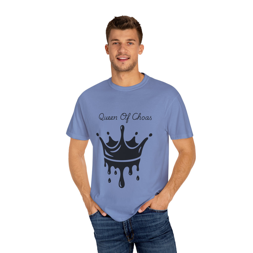 Queen of Chaos T-Shirt, Unisex Garment-Dyed Tee, Fun Casual Wear, Unique Gift Idea, Perfect for Celebrations