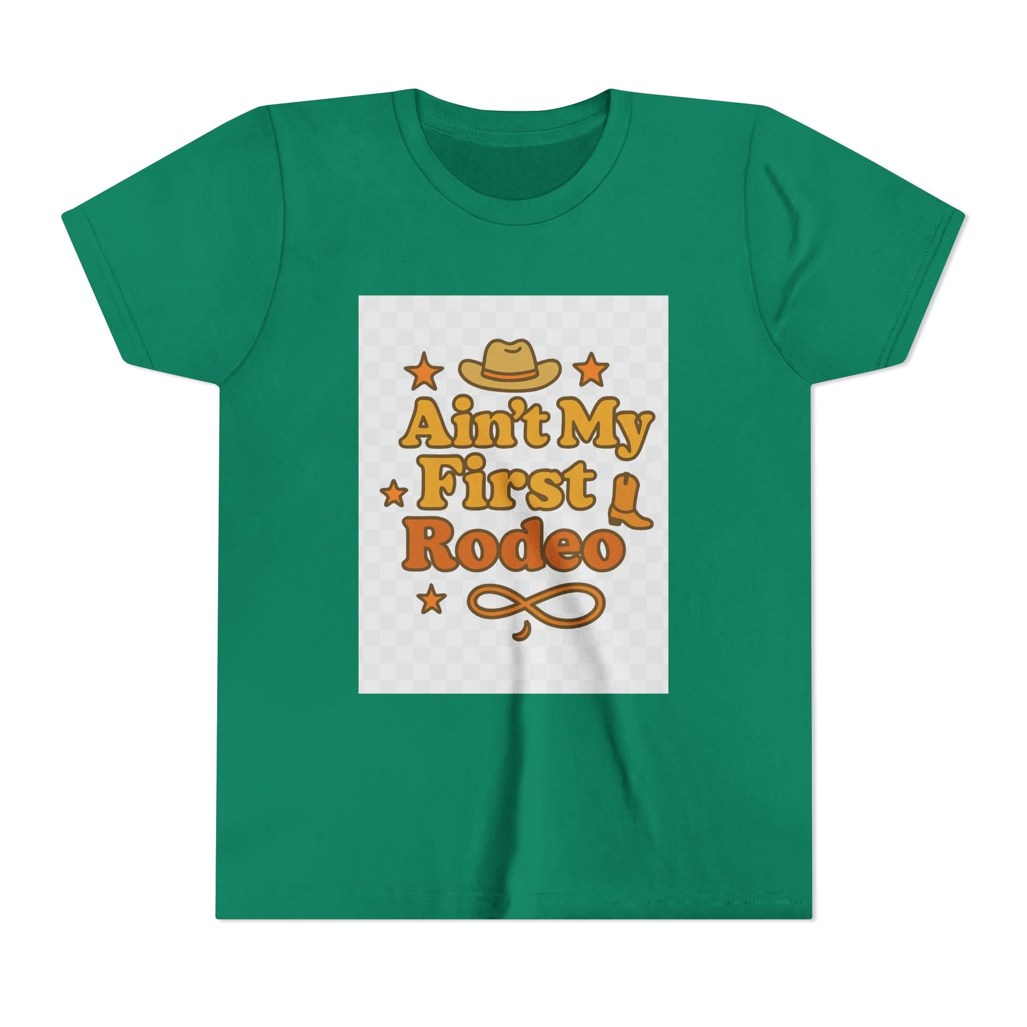 Ain't My First Rodeo Youth Short Sleeve Tee
