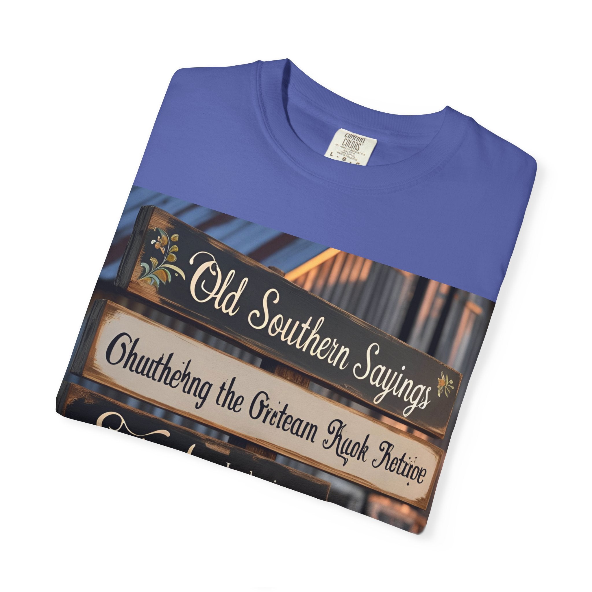 Old Southern Sayings Crossing Unisex T-shirt, Southern Pride Tee, Gift for Her/Him, Casual Wear, Vintage Style Shirt, Summer Wardrobe Essential