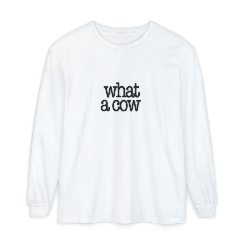 What A Cow Unisex Garment-dyed Long Sleeve T-Shirt