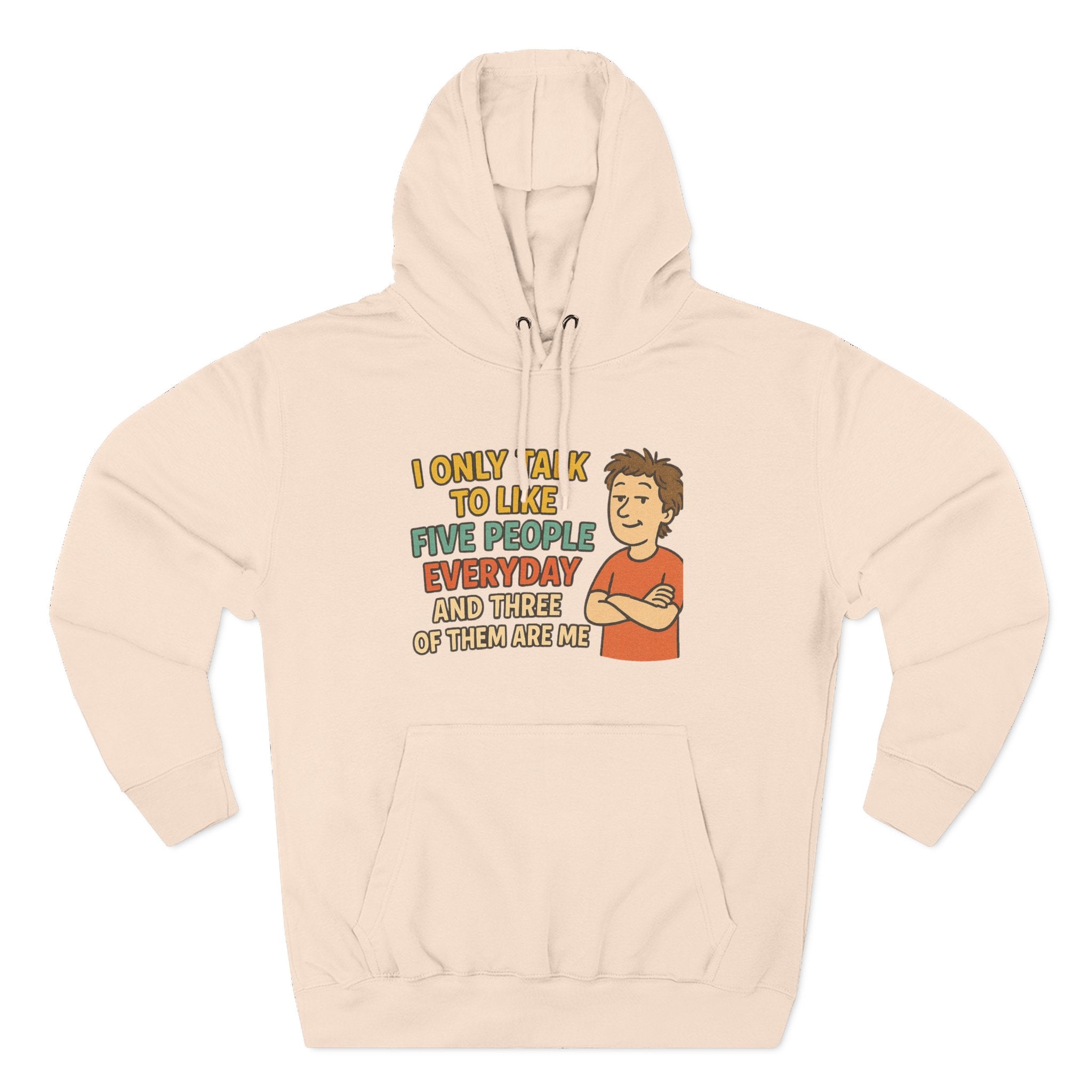 Introvert Humor Hoodie - I Only Talk to Like Five People Everyday
