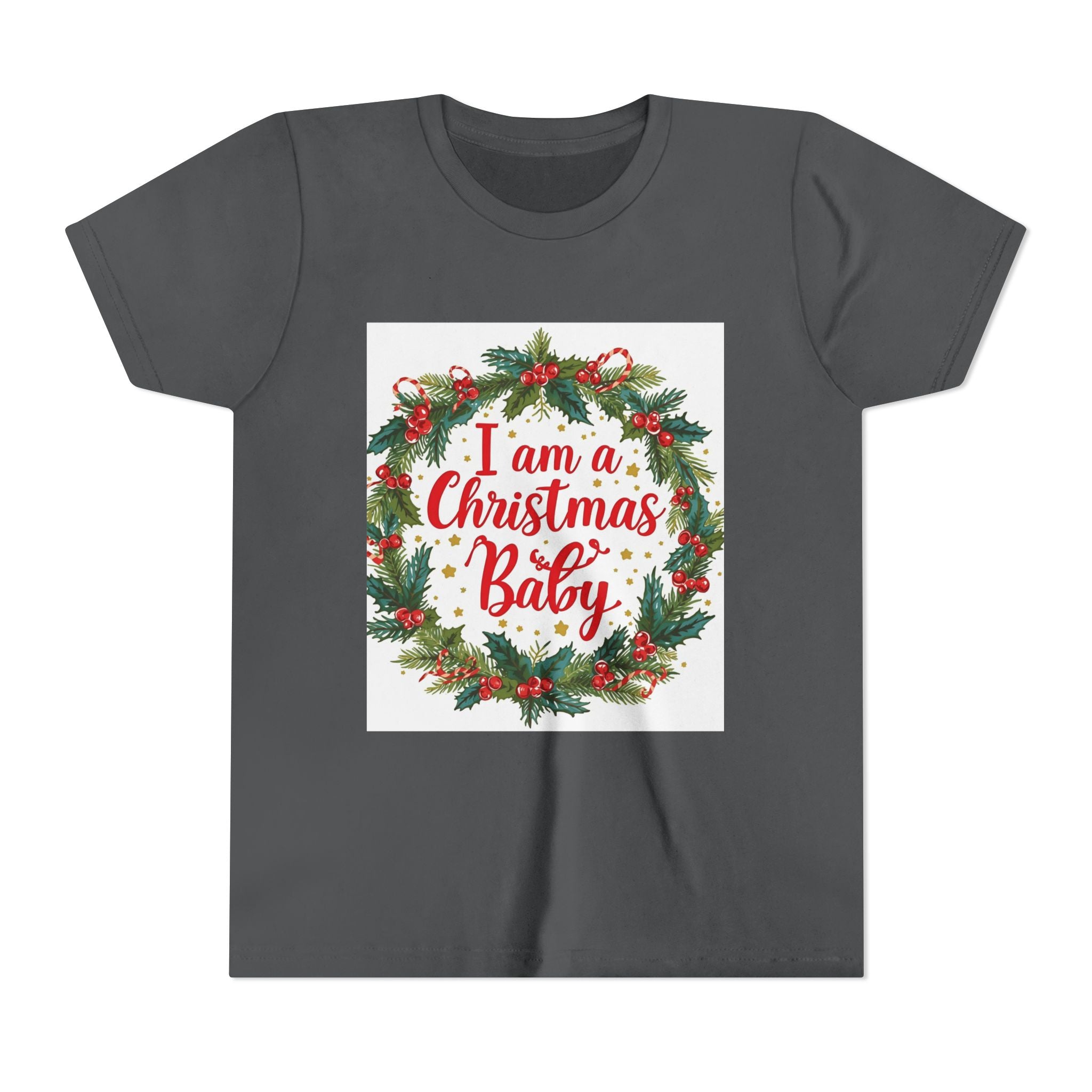 I Am A Christmas Baby Youth Short Sleeve Tee