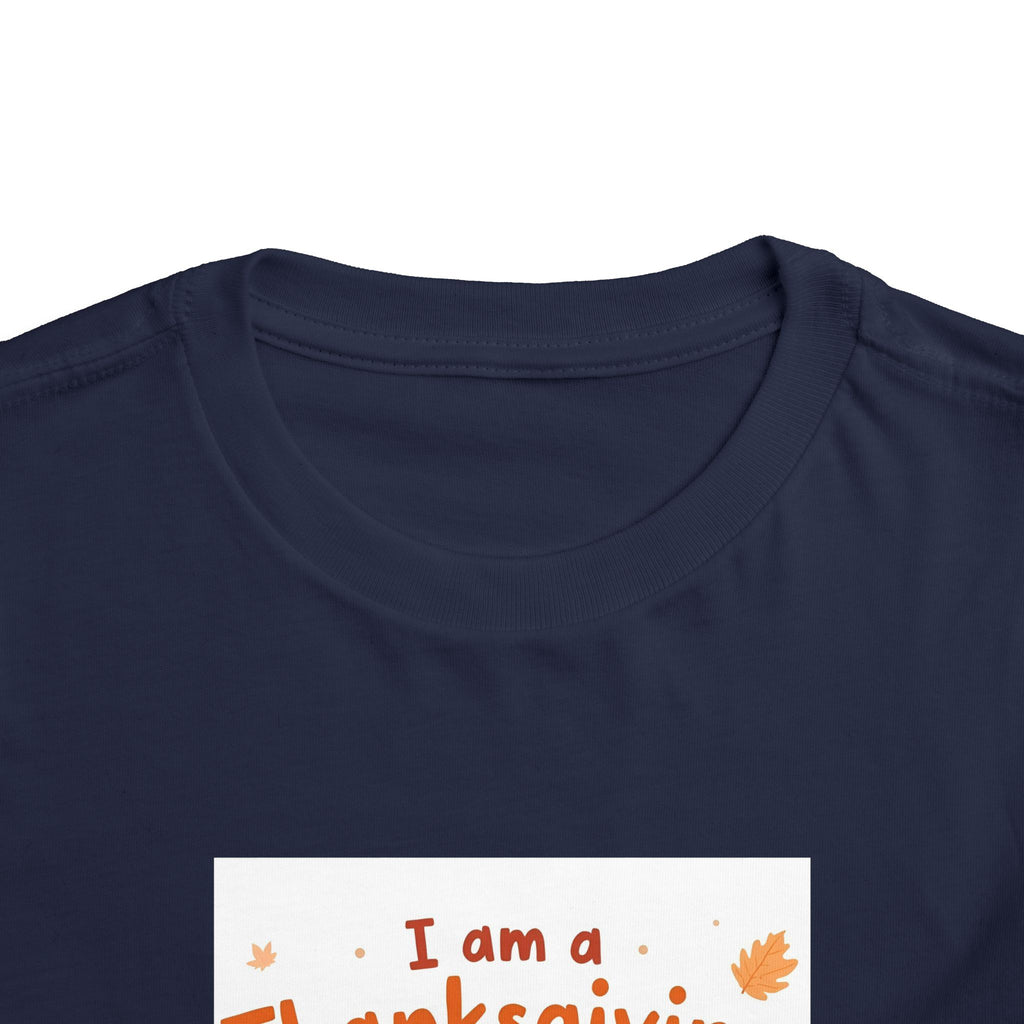 I Am A Thanksgiving Baby Toddler Short Sleeve Tee