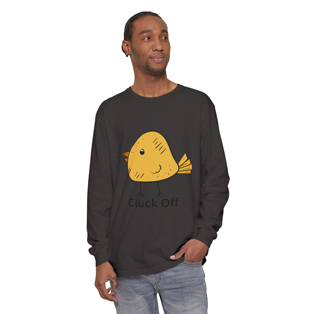 Cluck Off Unisex Garment-dyed Long Sleeve T-Shirt