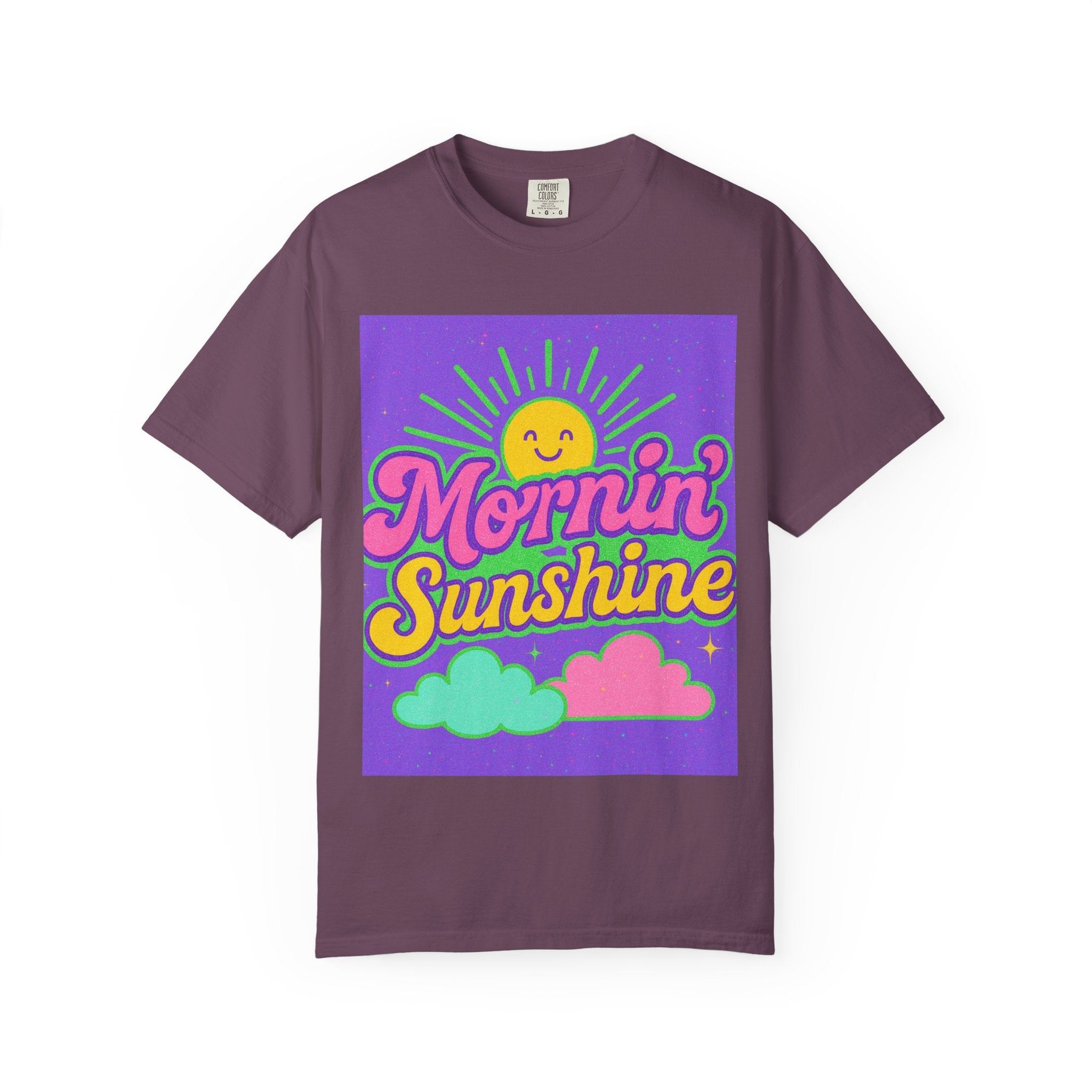 Mornin' Sunshine Unisex Garment-Dyed T-Shirt