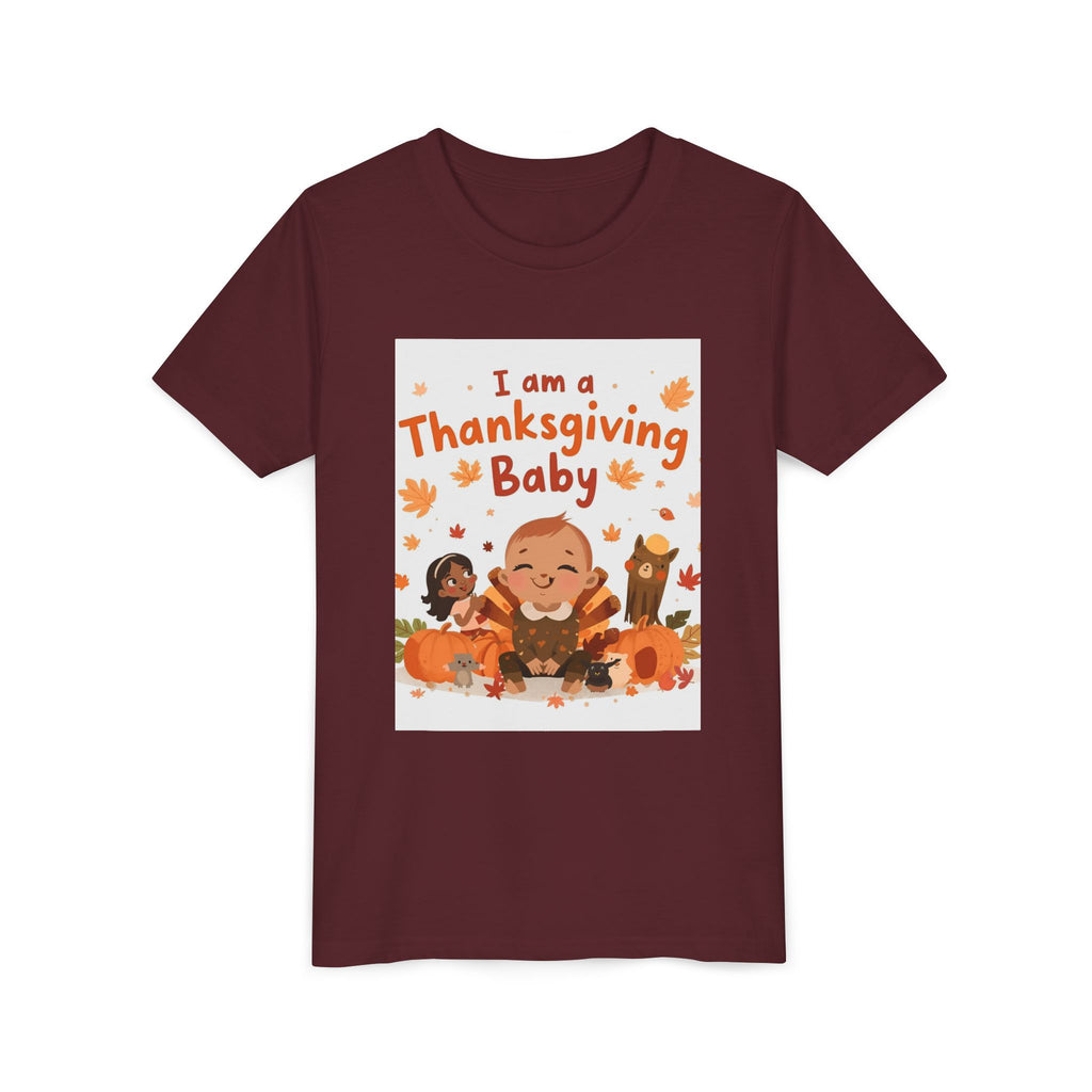 I Am A Thanksgiving Baby Youth Short Sleeve Tee