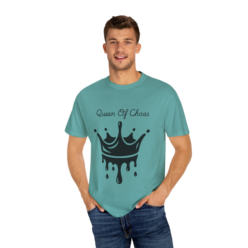 Queen of Chaos Unisex Garment-Dyed T-Shirt, Gift for Her, Casual Wear, Birthday Gift, Trendy Graphic Tee, Fun Statement Shirt