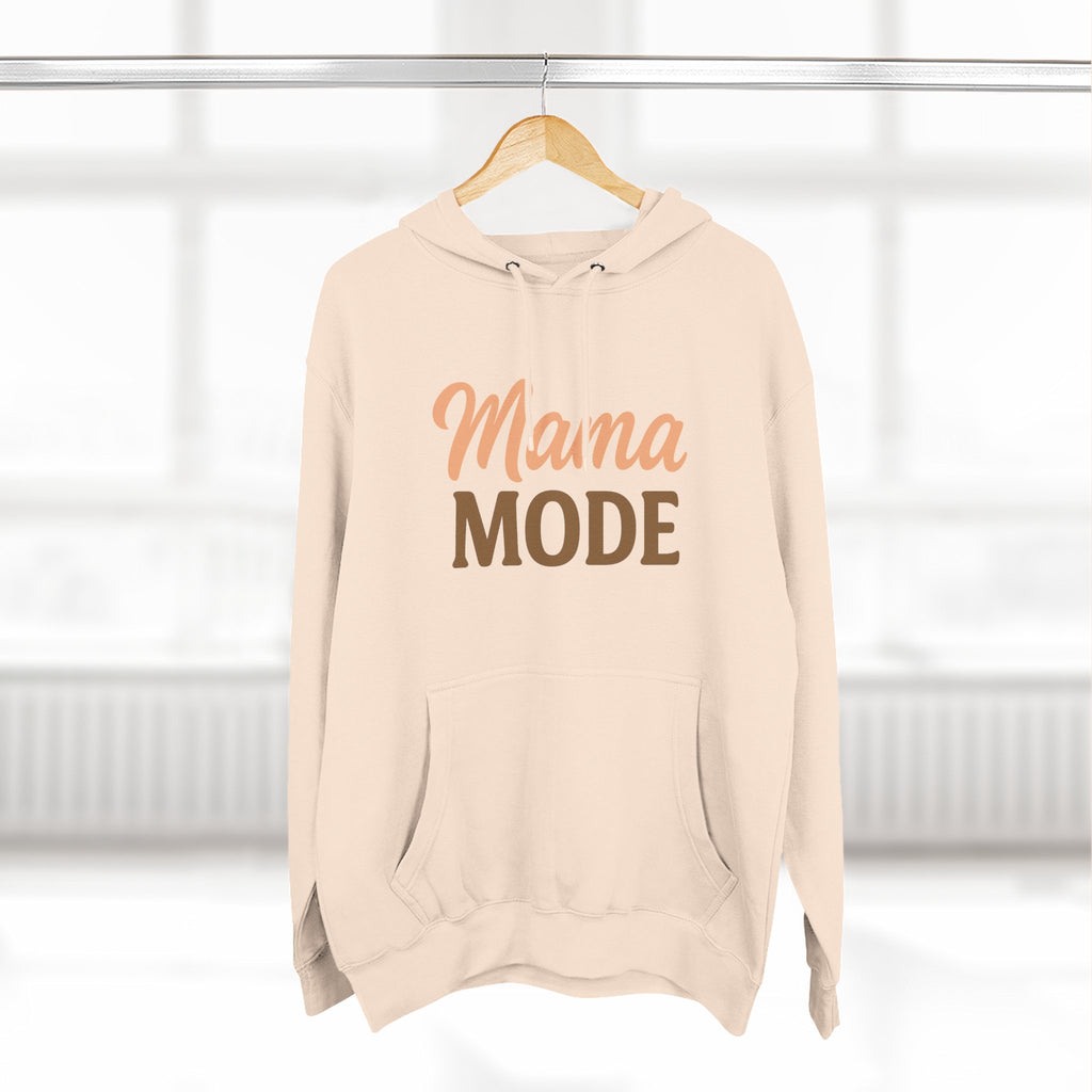 Mama Mode Hoodie — Cozy Casual Fleece Sweatshirt for Moms