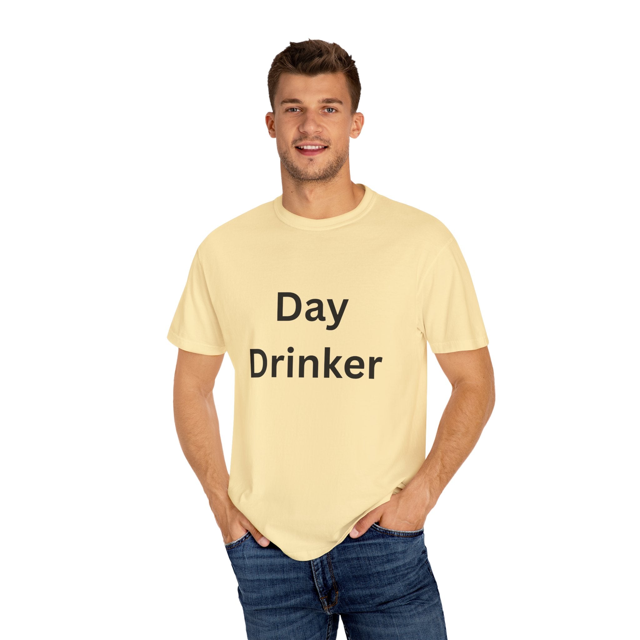 Day Drinker Unisex Garment-Dyed T-Shirt, Fun Summer Shirt, Gift for Friends, Casual Wear, Party Tee