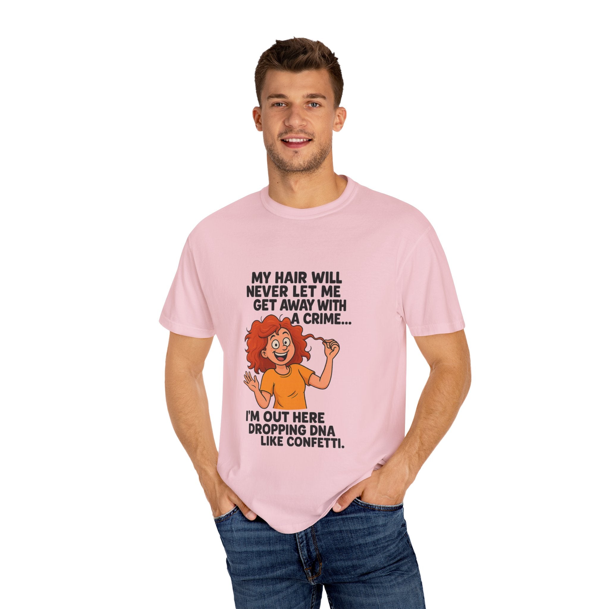 My Hair Would Never Let Me Get Away With A Crime Funny DNA Confetti T-Shirt
