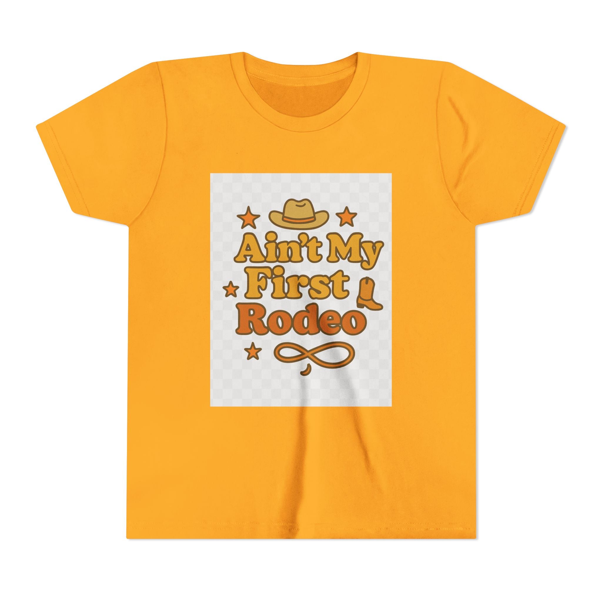 Ain't My First Rodeo Youth Short Sleeve Tee