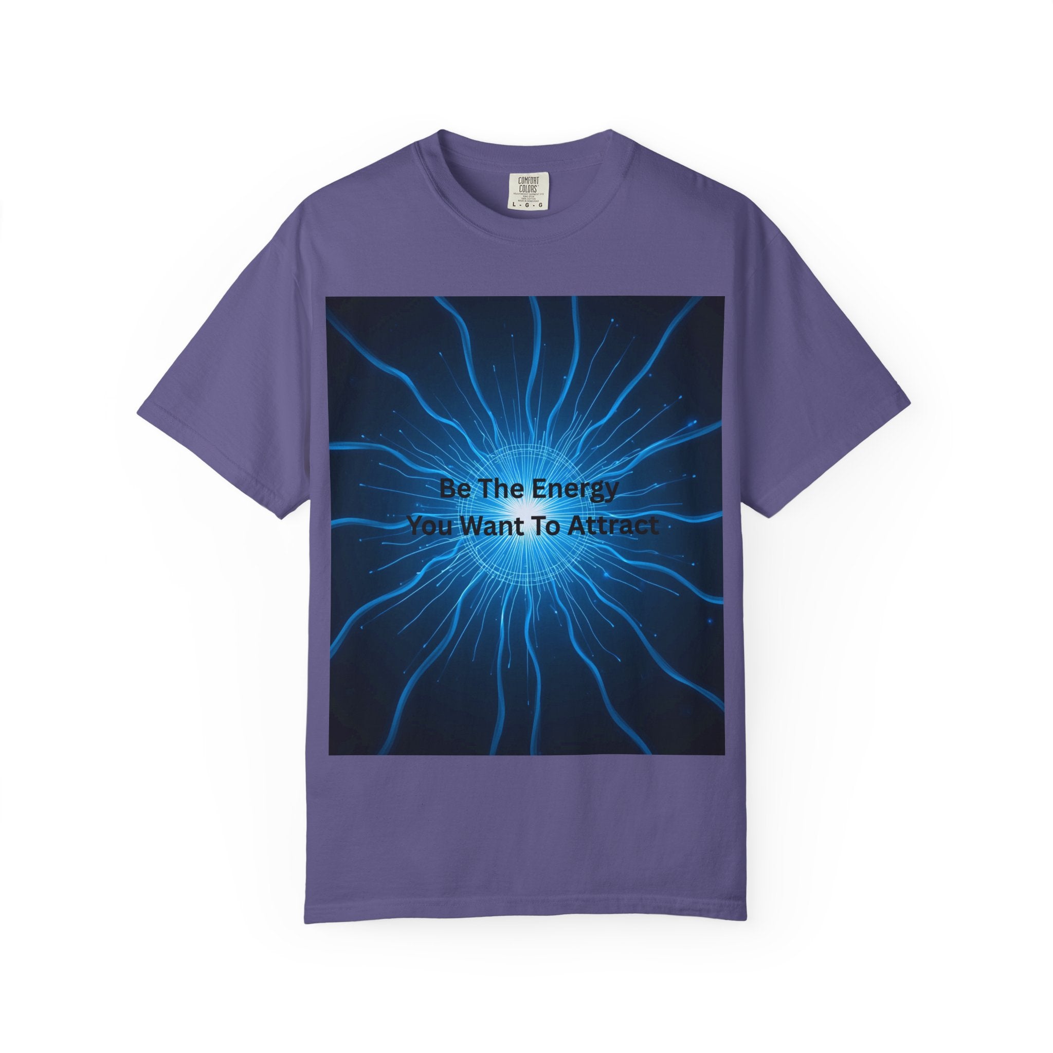 Energy Attraction T-Shirt, Inspirational Tee, Law of Attraction Shirt, Motivational Gift for Mindfulness, Spiritual Fashion