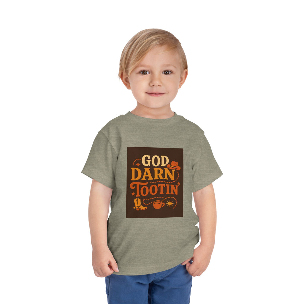 God Darn Tootin Toddler Short Sleeve Tee