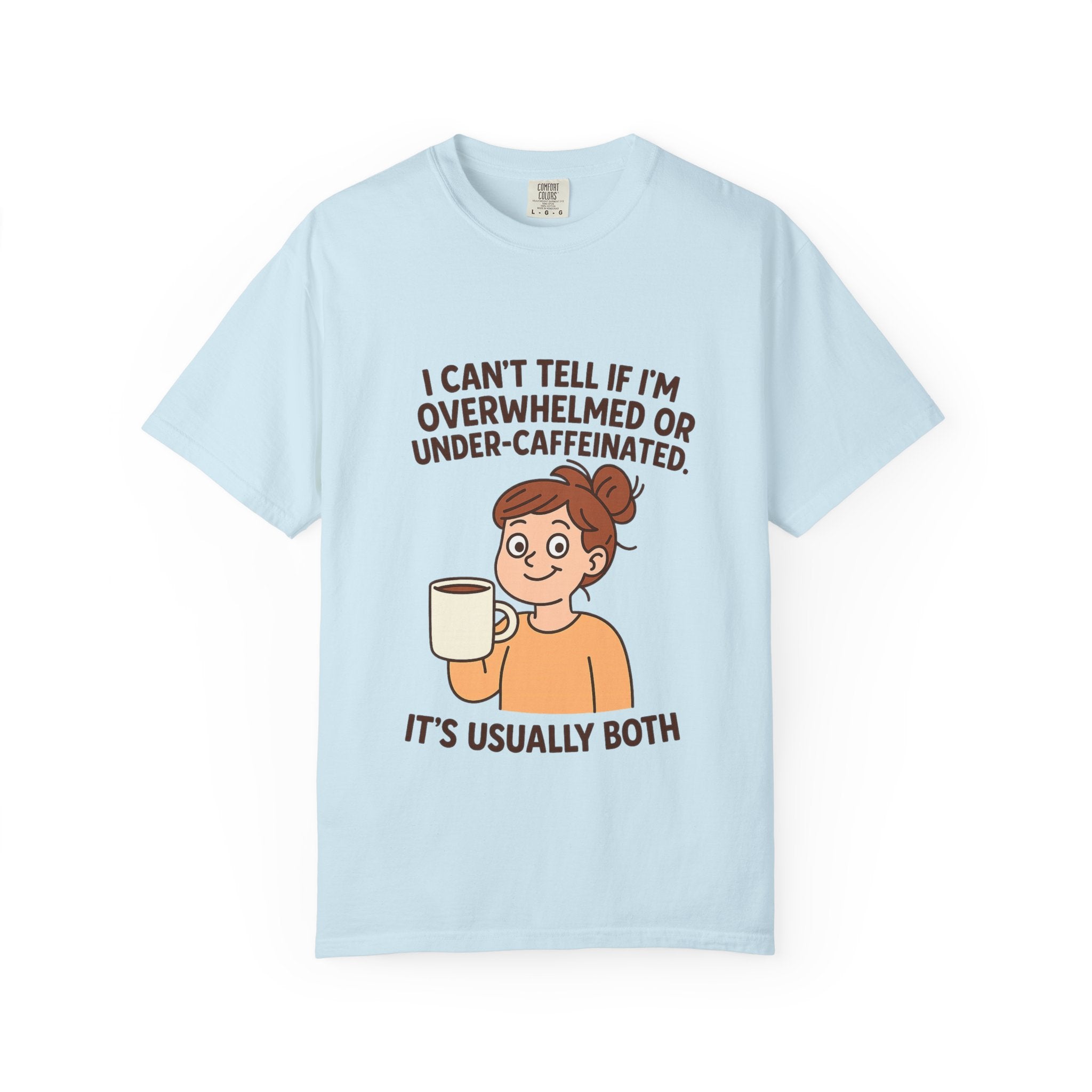 Caffeinated Humor T-Shirt