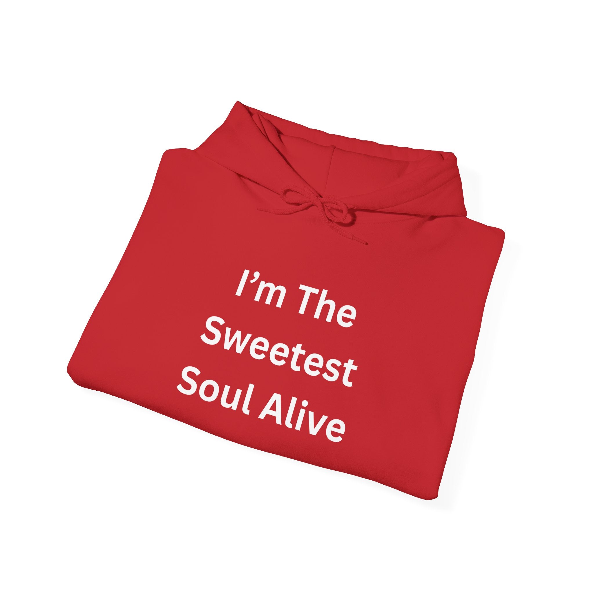 I'm The Sweetest Soul Alive Hoodie | Cozy Sweatshirt for Friends, Family Gifts, Birthdays, Celebrations, Casual Wear