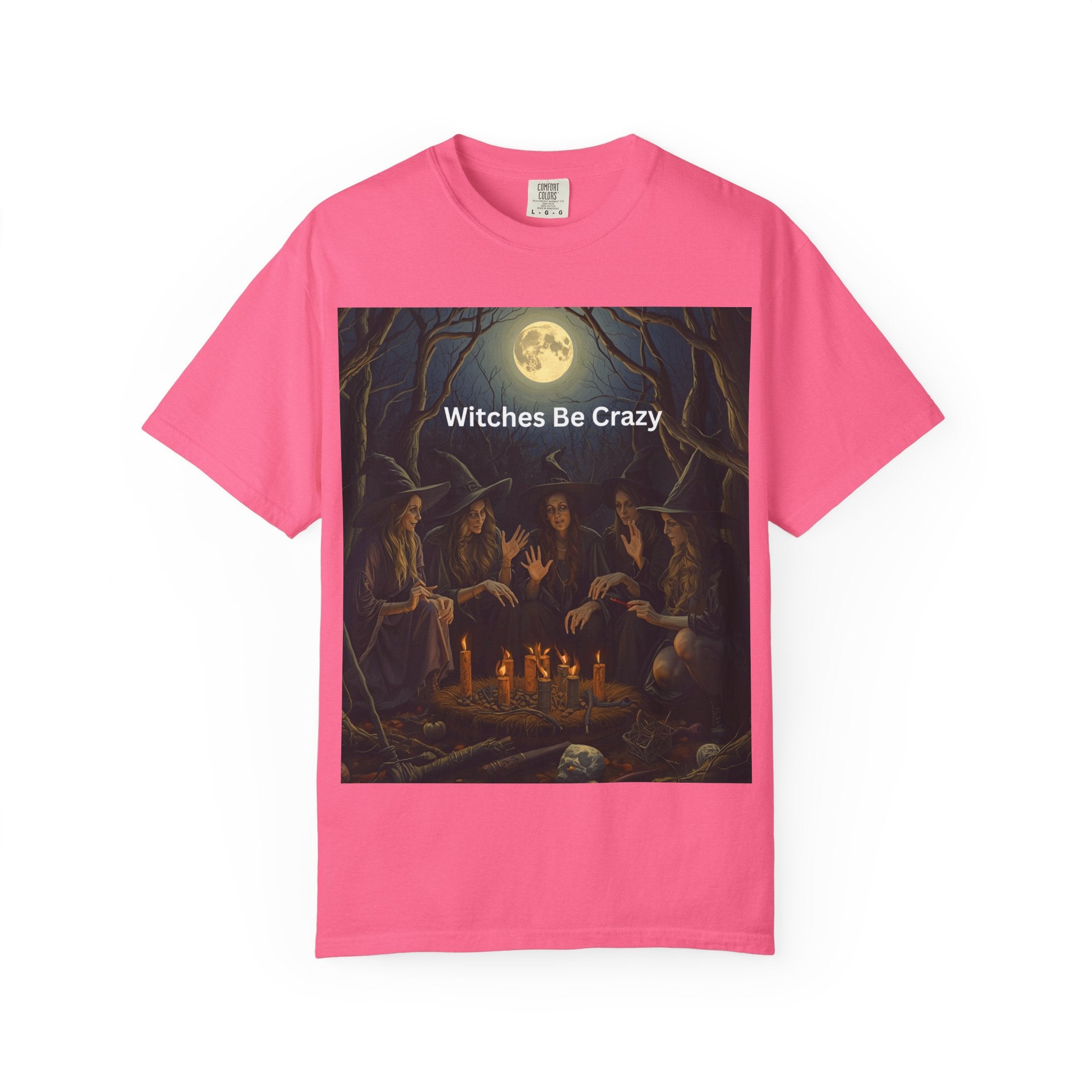 Spooky Halloween Witches Be Crazy T-shirt, Unisex Garment-Dyed Tee for Witchy Vibes, Halloween, Gift for Witches, Casual Wear, Cozy Outfit