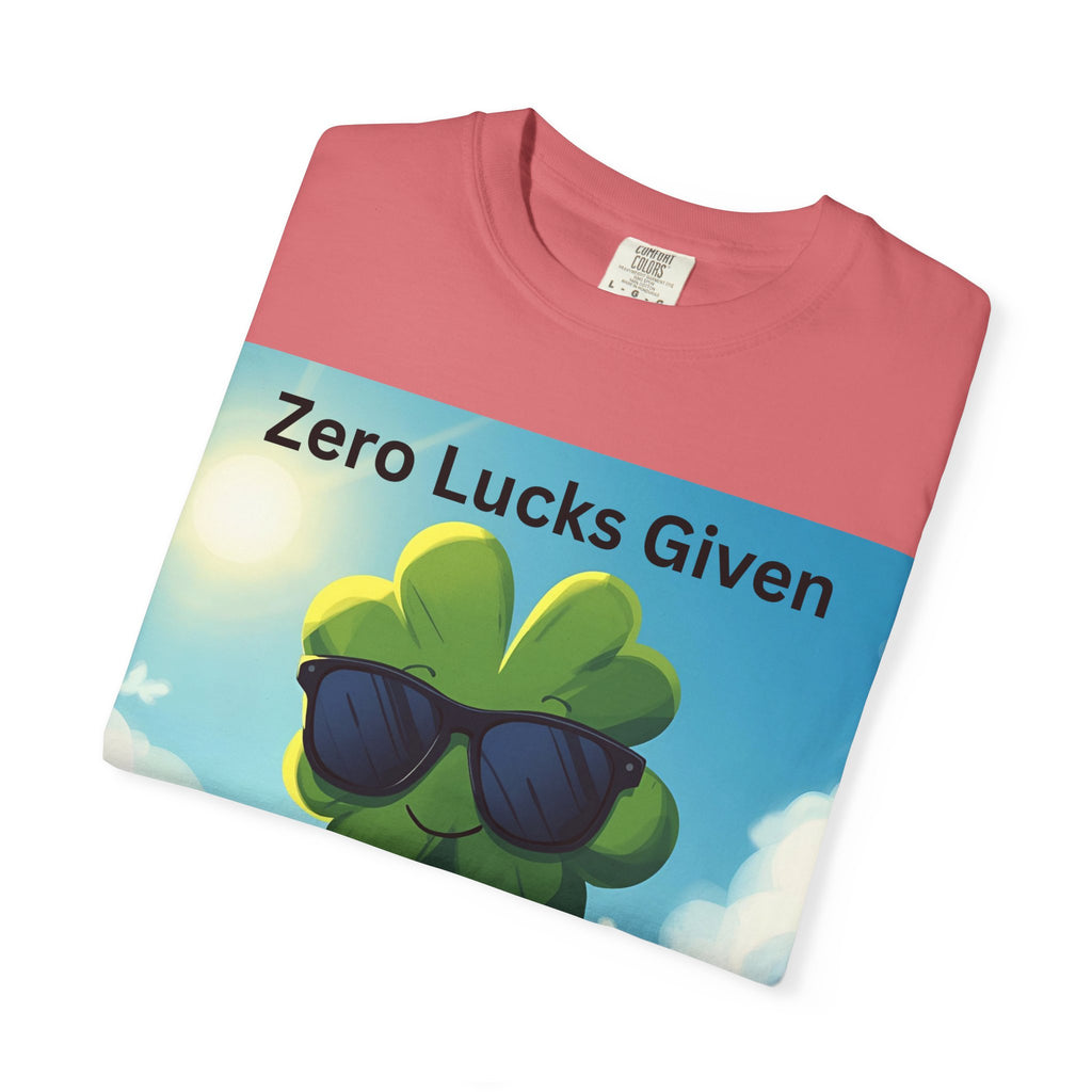 Zero Lucks Given T-Shirt, Fun Graphic Tee, Unisex Casual Shirt, St. Patrick's Day Gift, Lucky Charm Apparel, Summer Outfit