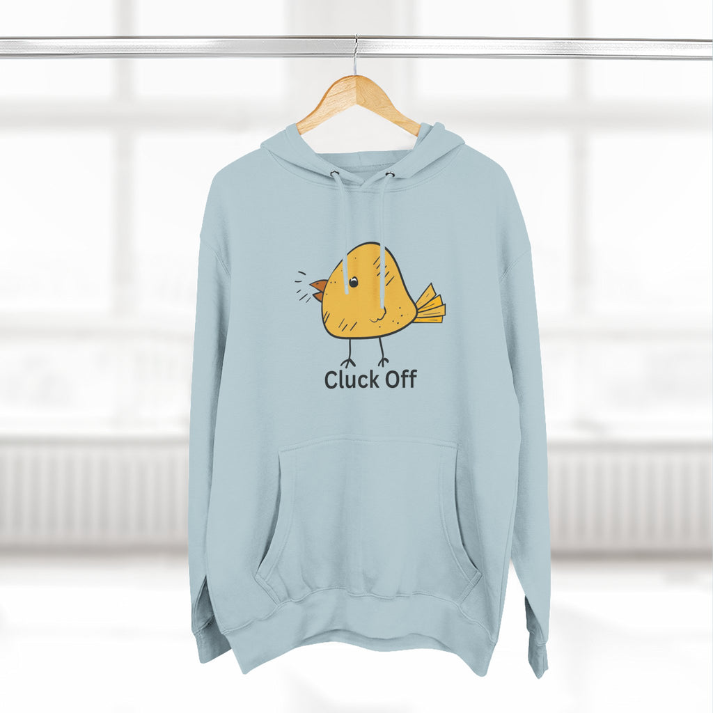 Cluck Off Funny Bird Hoodie, Quirky Fleece Hoodie, Gifting for Bird Lovers, Casual Wear, Perfect for Relaxing