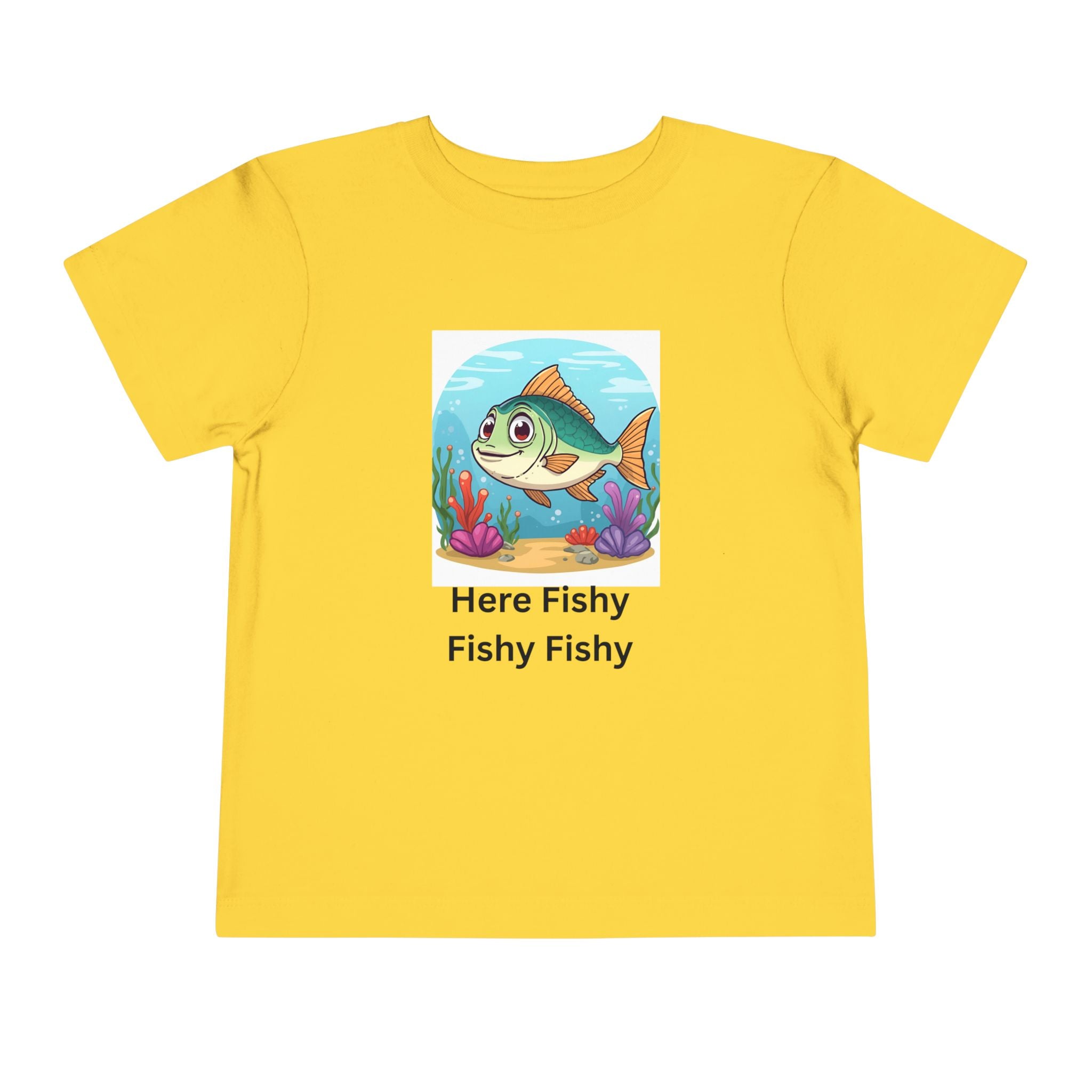 Here Fishy Fishy Fishy Toddler Short Sleeve Tee