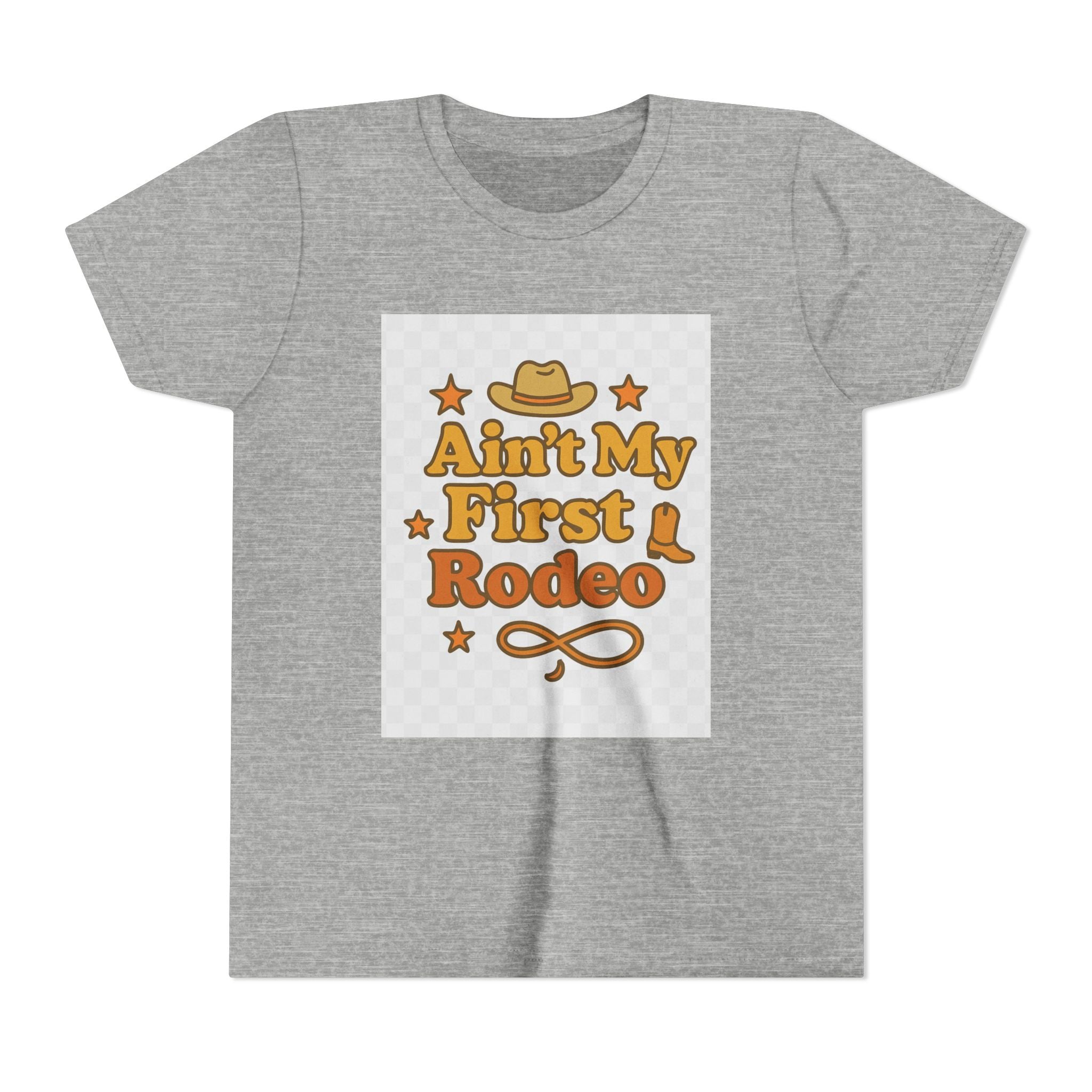 Ain't My First Rodeo Youth Short Sleeve Tee