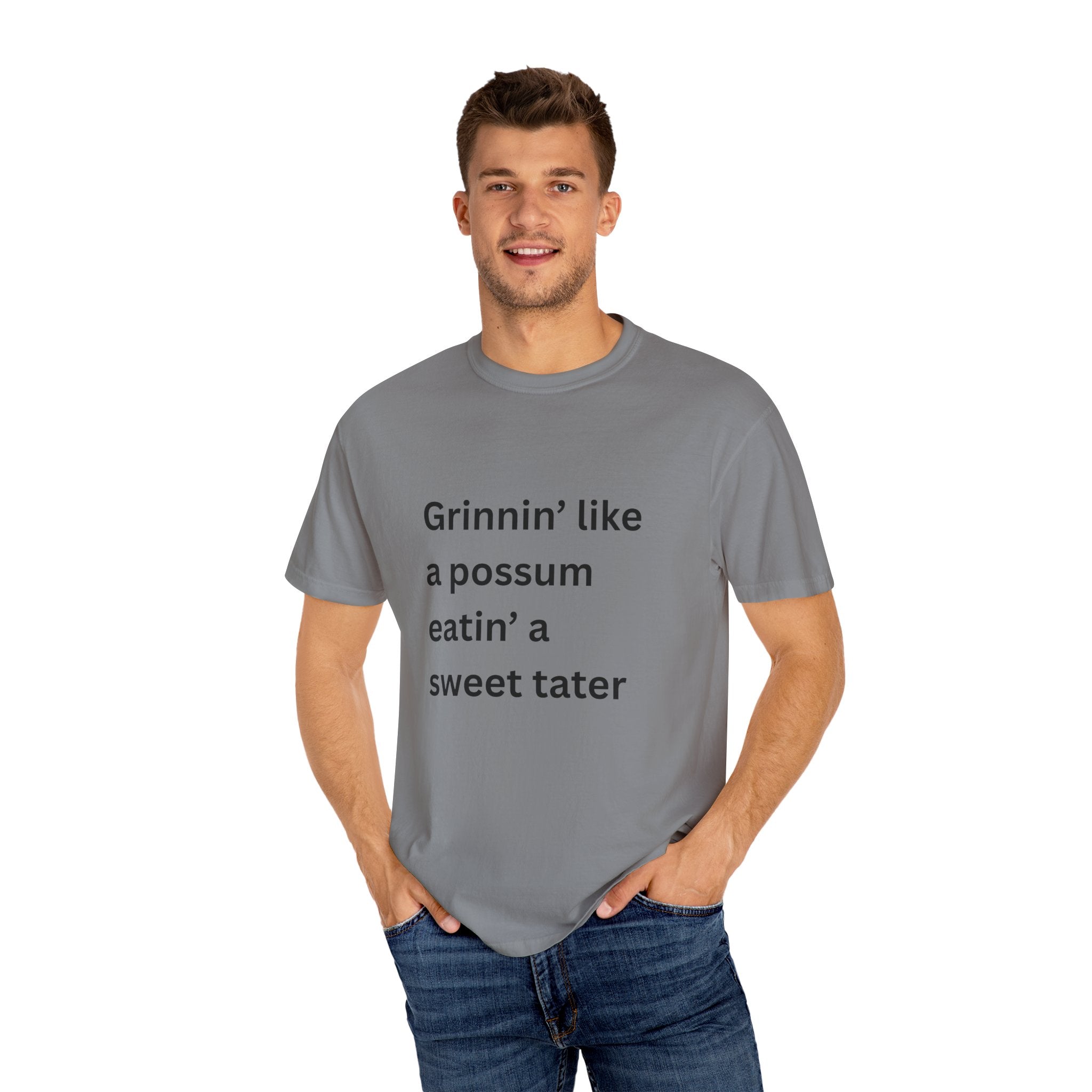 Grinnin Like A Possum Eatin A Sweet Tator Funny Unisex Garment-Dyed T-shirt