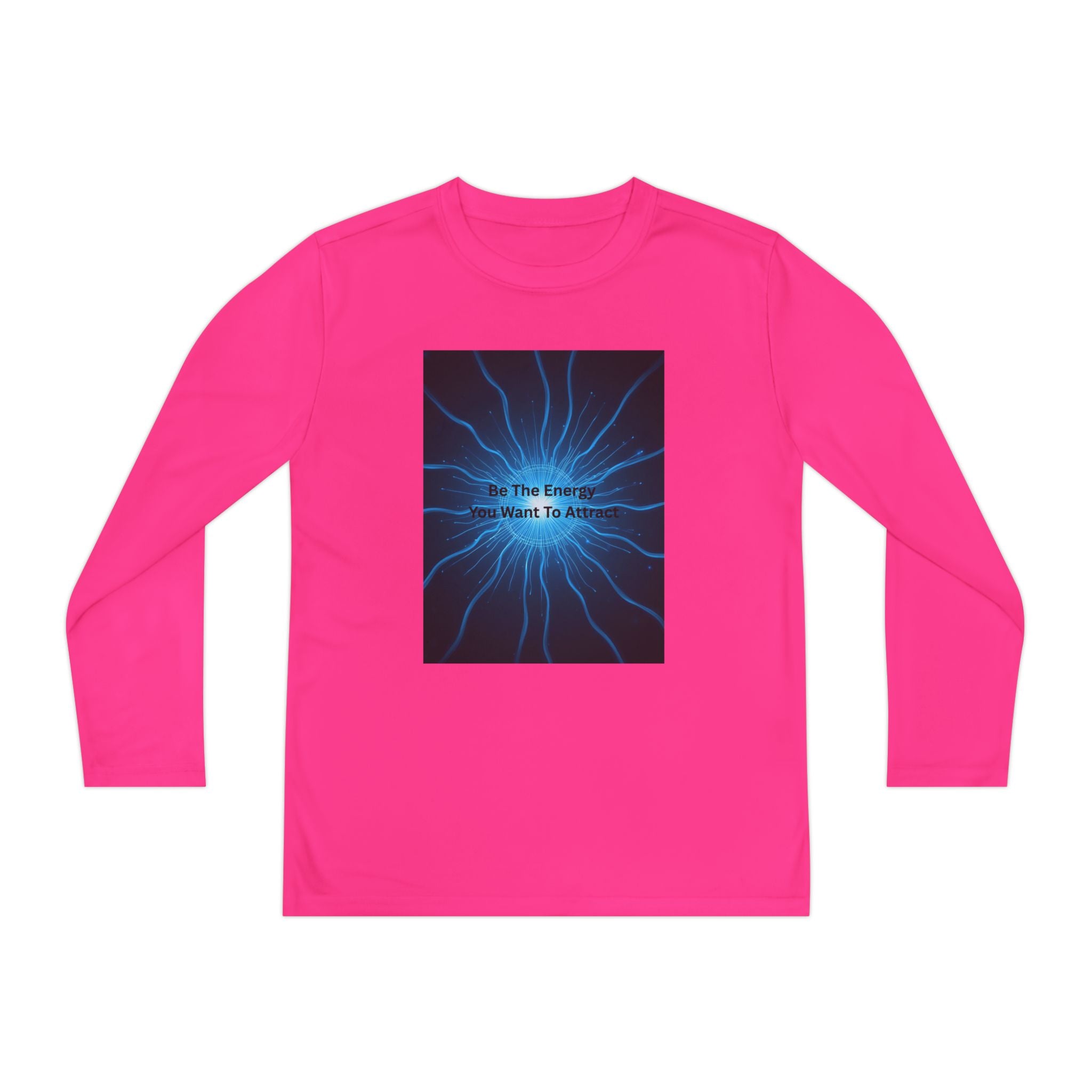 Be The Energy You Want To Attract Youth Long Sleeve Competitor Tee