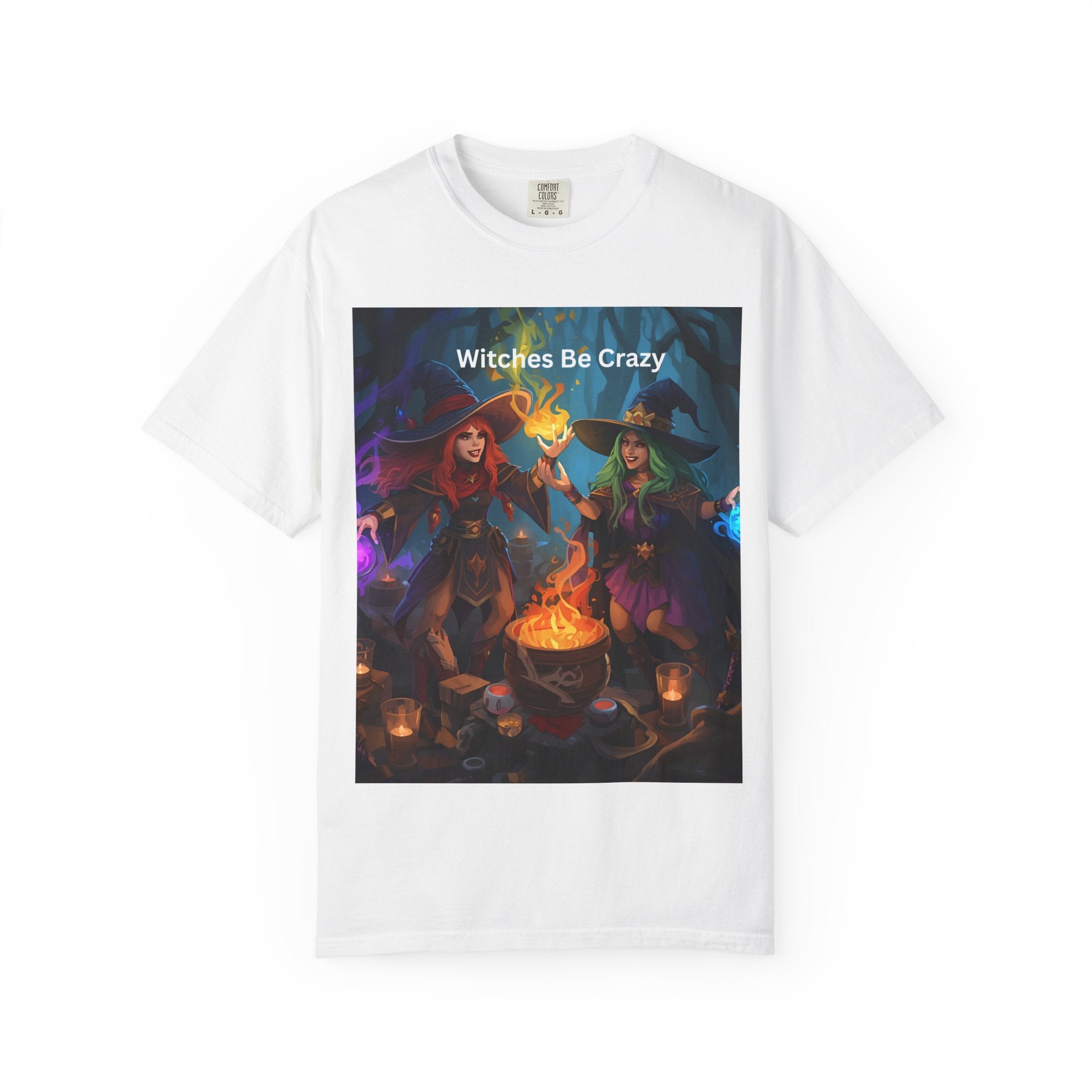 Spooky Halloween Witches Be Crazy T-Shirt, Unisex Garment-Dyed Tee for Halloween, Witch Lovers, Magical Gifts, Spooky Vibes, Casual Wear