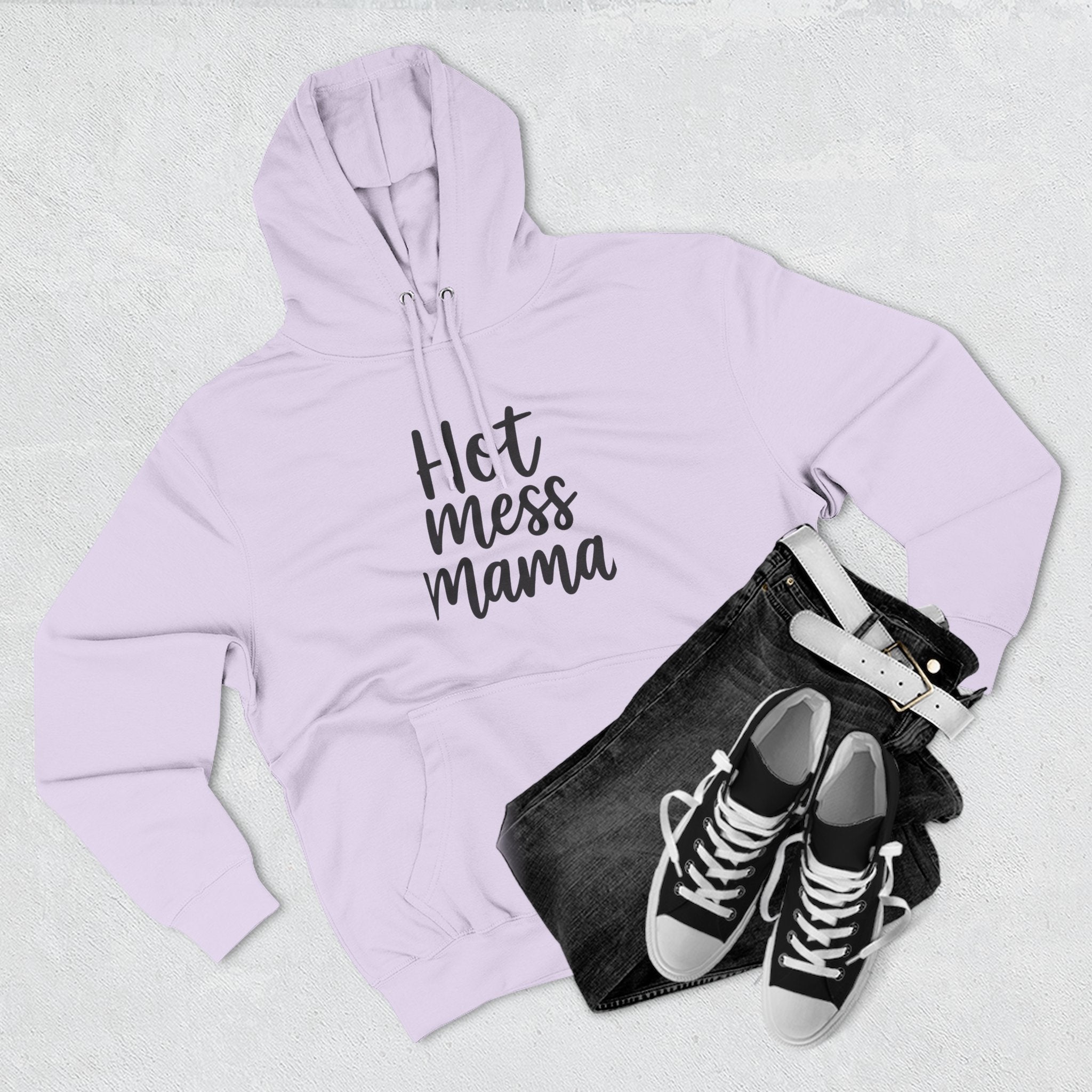 Mama Mode Hot Mess Mama Hoodie - Funny Mom Graphic Fleece Pullover