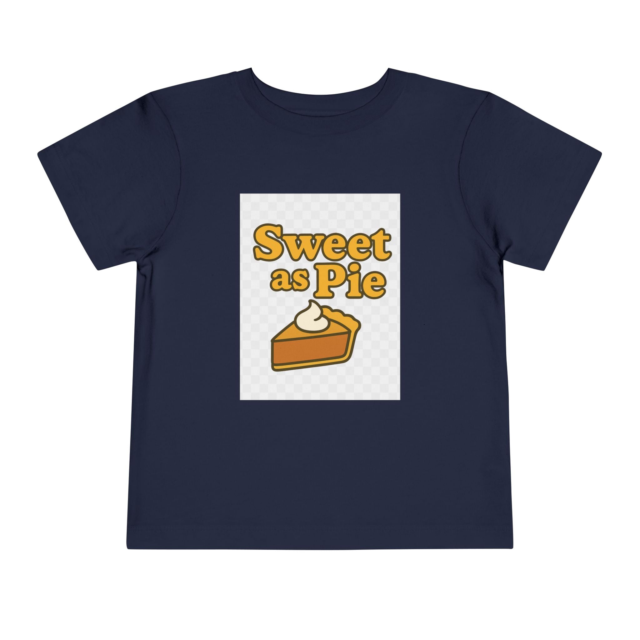 Sweet as Pie Toddler Tee - Cute Short Sleeve Shirt for Kids