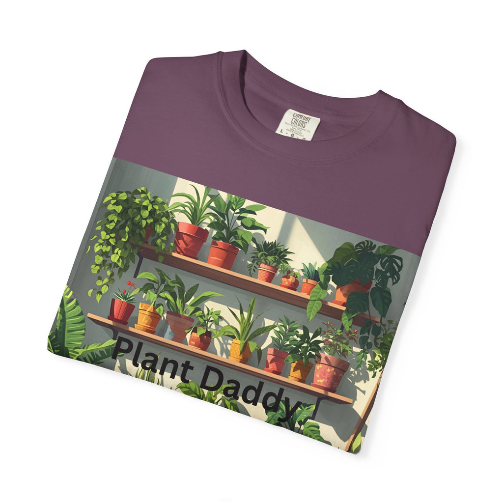 Plant Daddy Unisex Garment-Dyed T-shirt