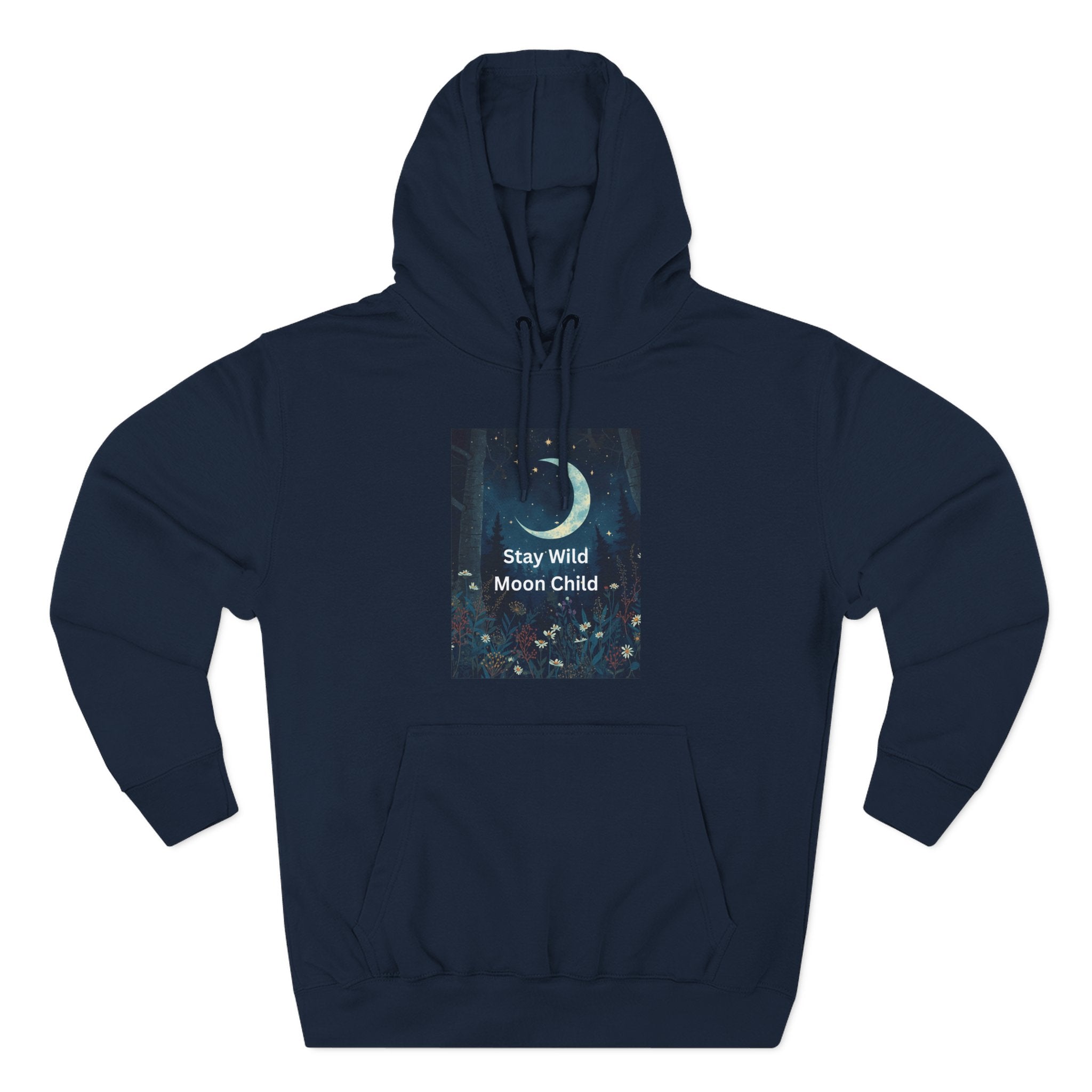 Stay Wild Moon Child Hoodie - Cozy Fleece, Celestial Vibes, Perfect for Nature Lovers, Gifts for All Occasions, Unisex Apparel