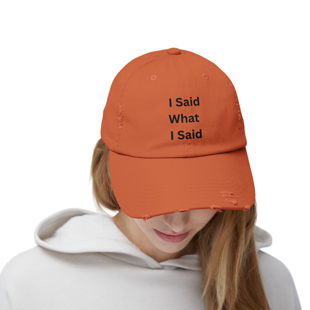 Casual Distressed Cap with 'I Said What I Said' Text, Unisex Dad Hat, Trendy Cap, Gift for Friends, Everyday Wear, Fashion Accessory