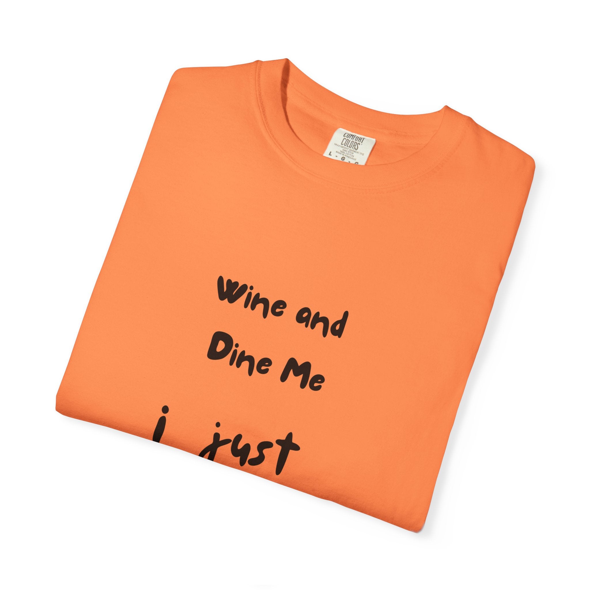 Wine & Dine Unisex T-Shirt: Casual Humor Tee for Parties, Gifts, or Everyday Wear – Fun Statement Shirt
