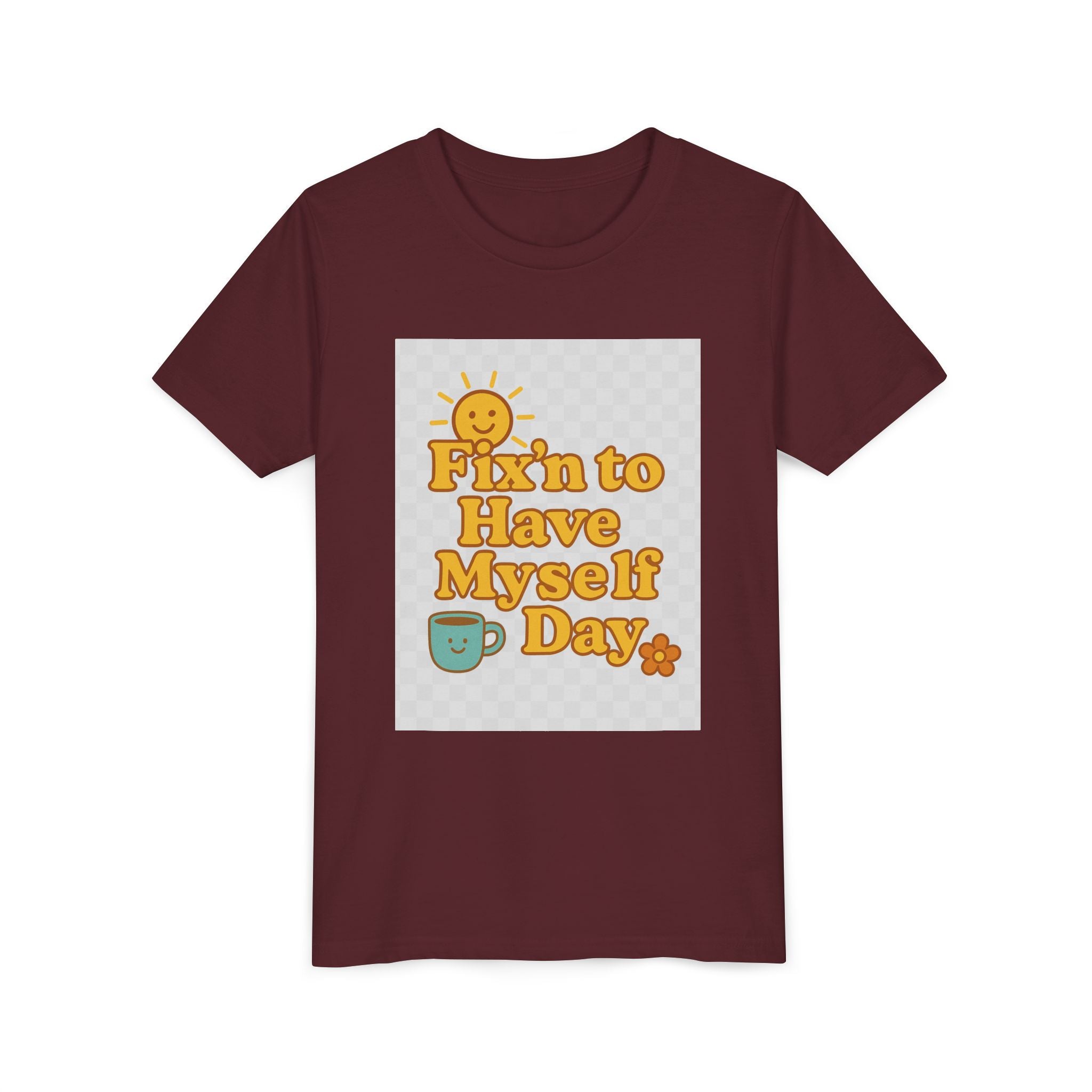 Fixin To Have Myself A Day Youth Short Sleeve Tee