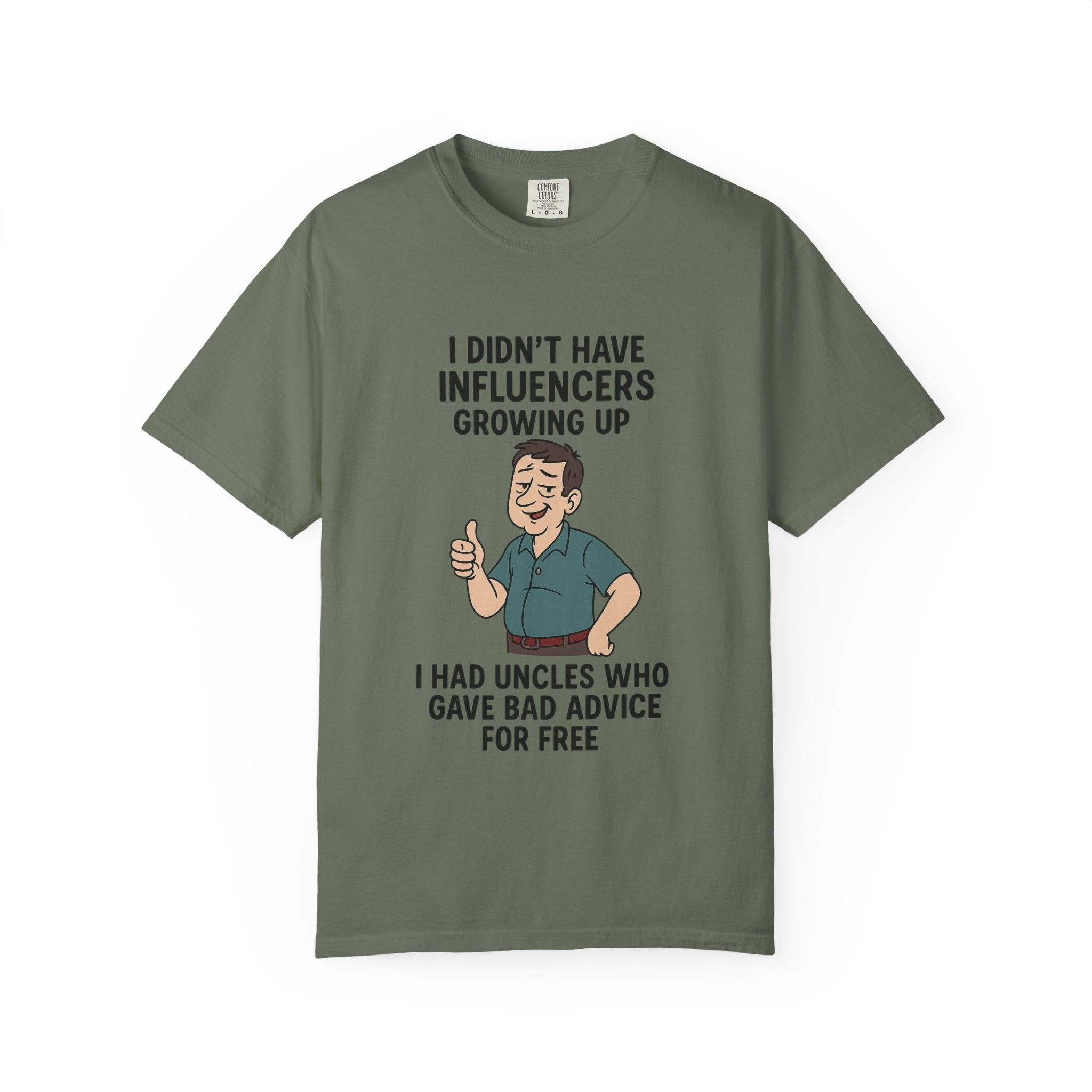 Funny Unisex T-Shirt: 'I Didn't Have Influencers Growing Up'