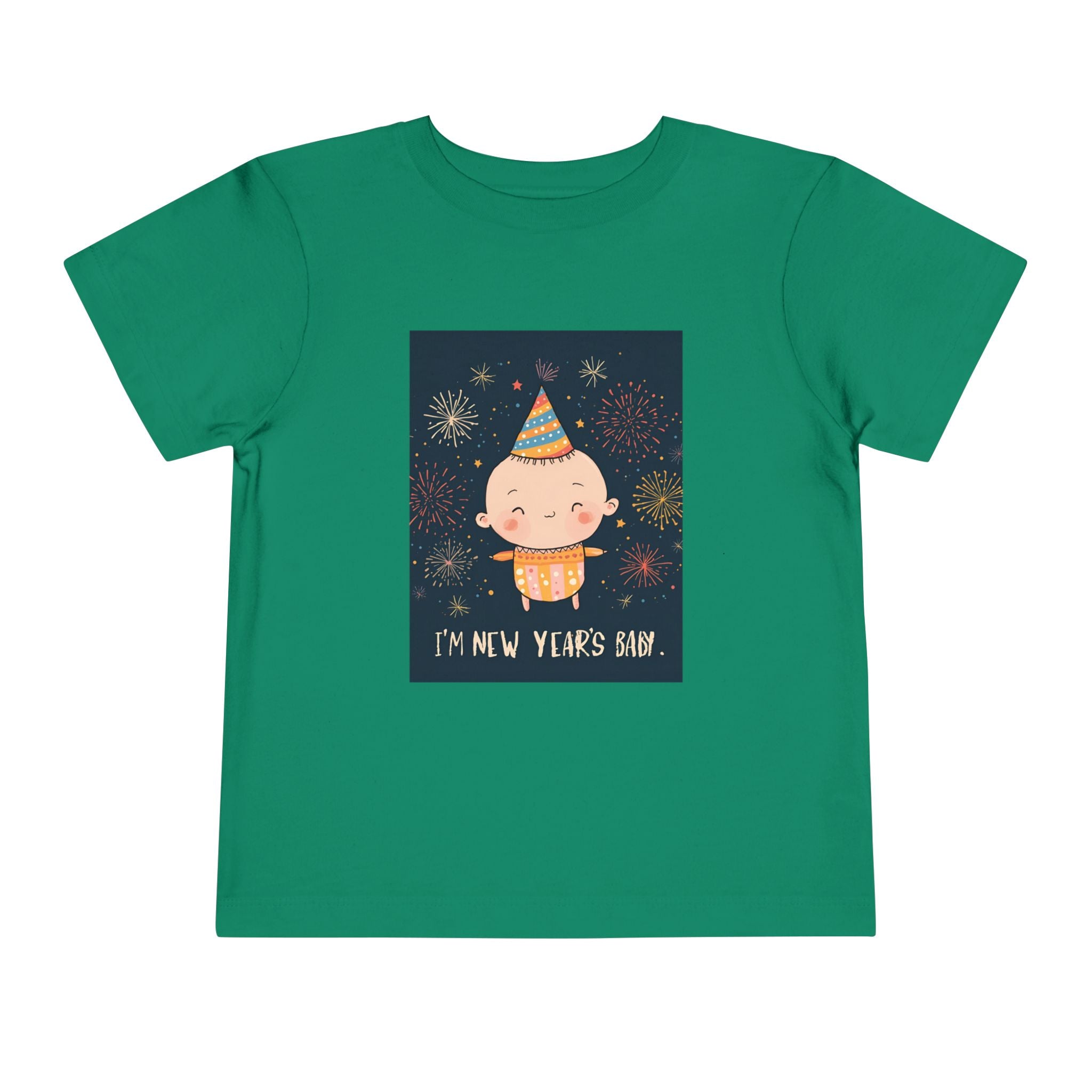 I Am A New Years Baby Toddler Short Sleeve Tee