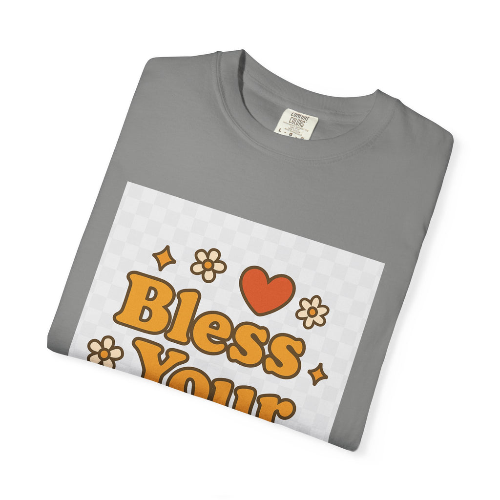 Bless Your Heart Unisex T-Shirt - Garment-Dyed Comfort for Every Occasion