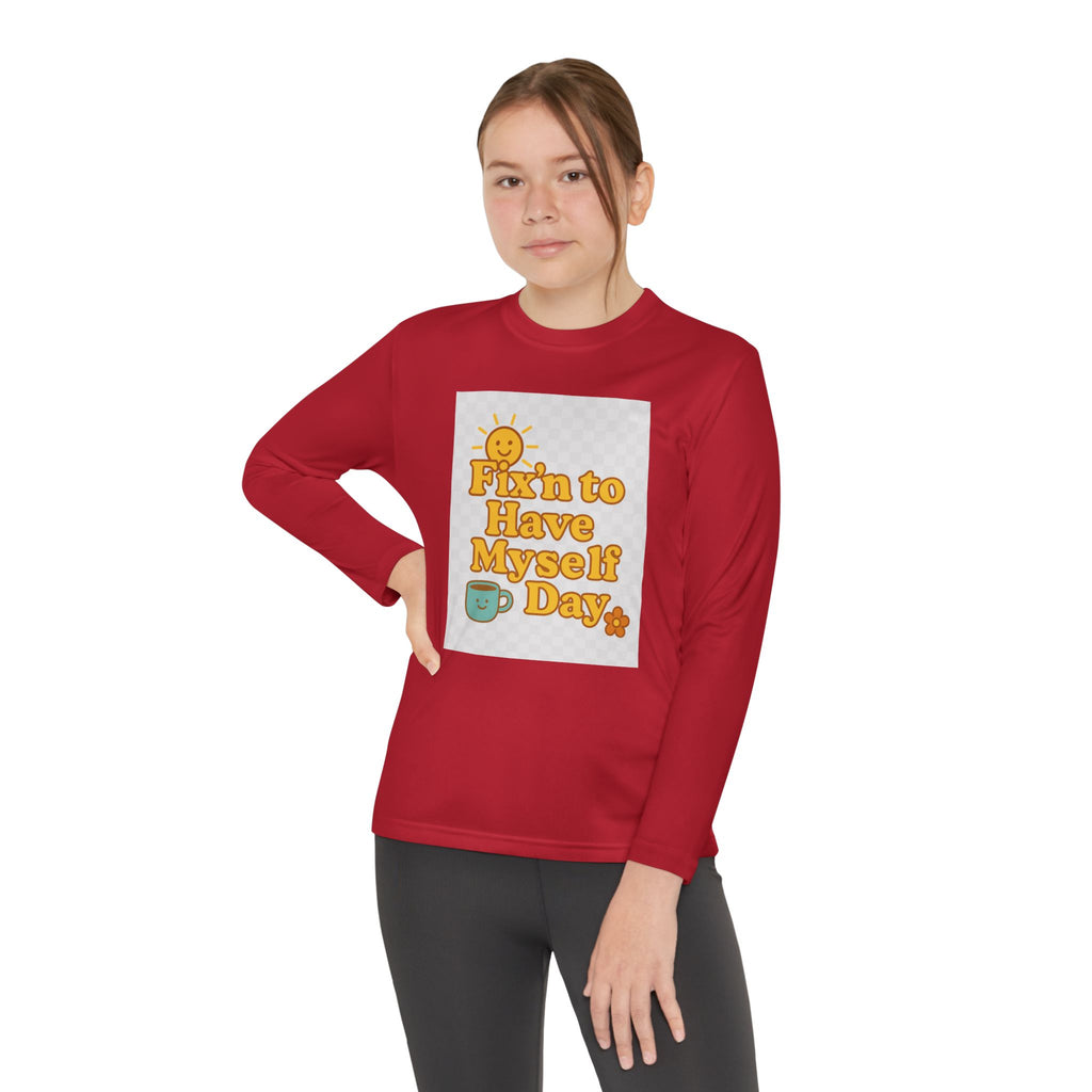 Fixin To Have Myself A Day Youth Long Sleeve Competitor Tee