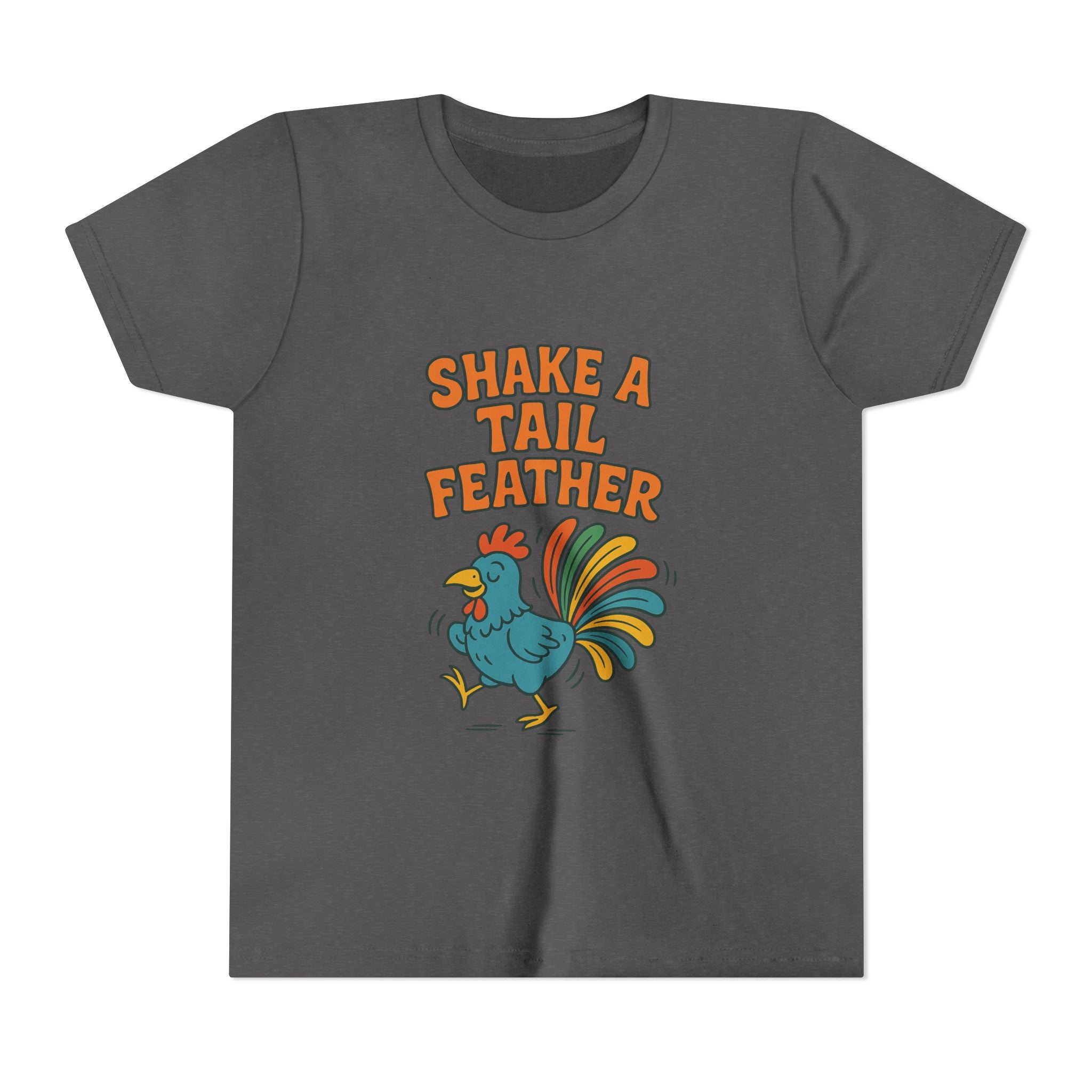 Shake A Tail Feather Youth Short Sleeve Tee