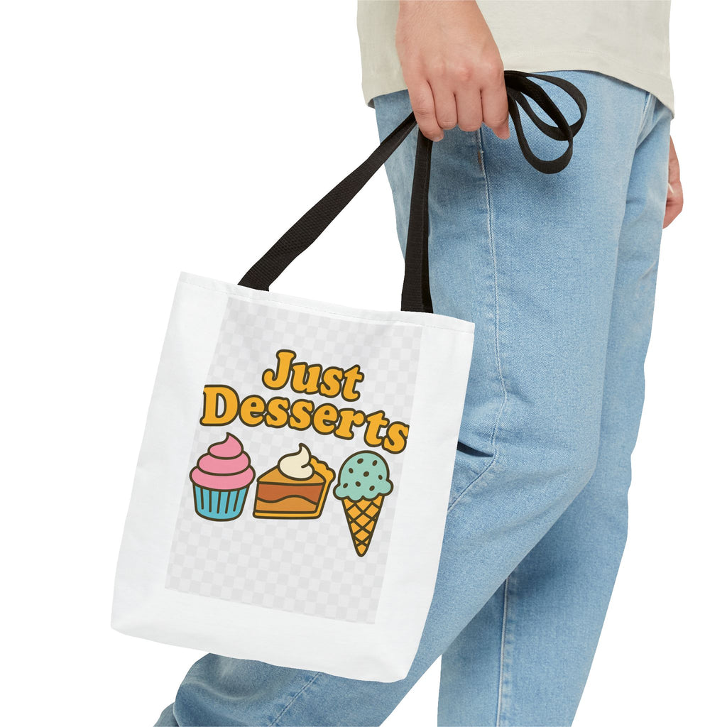 Just Desserts Tote Bag – Fun & Functional Gift for Dessert Lovers