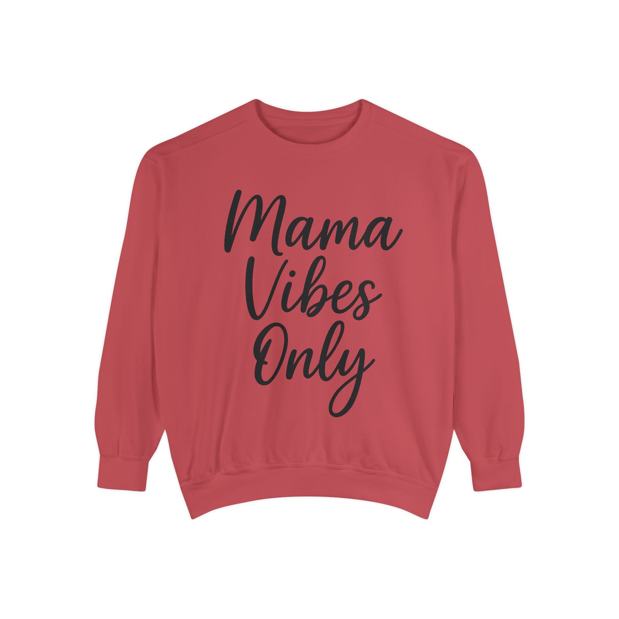 Mama Mode Mama Vibes Only Sweatshirt