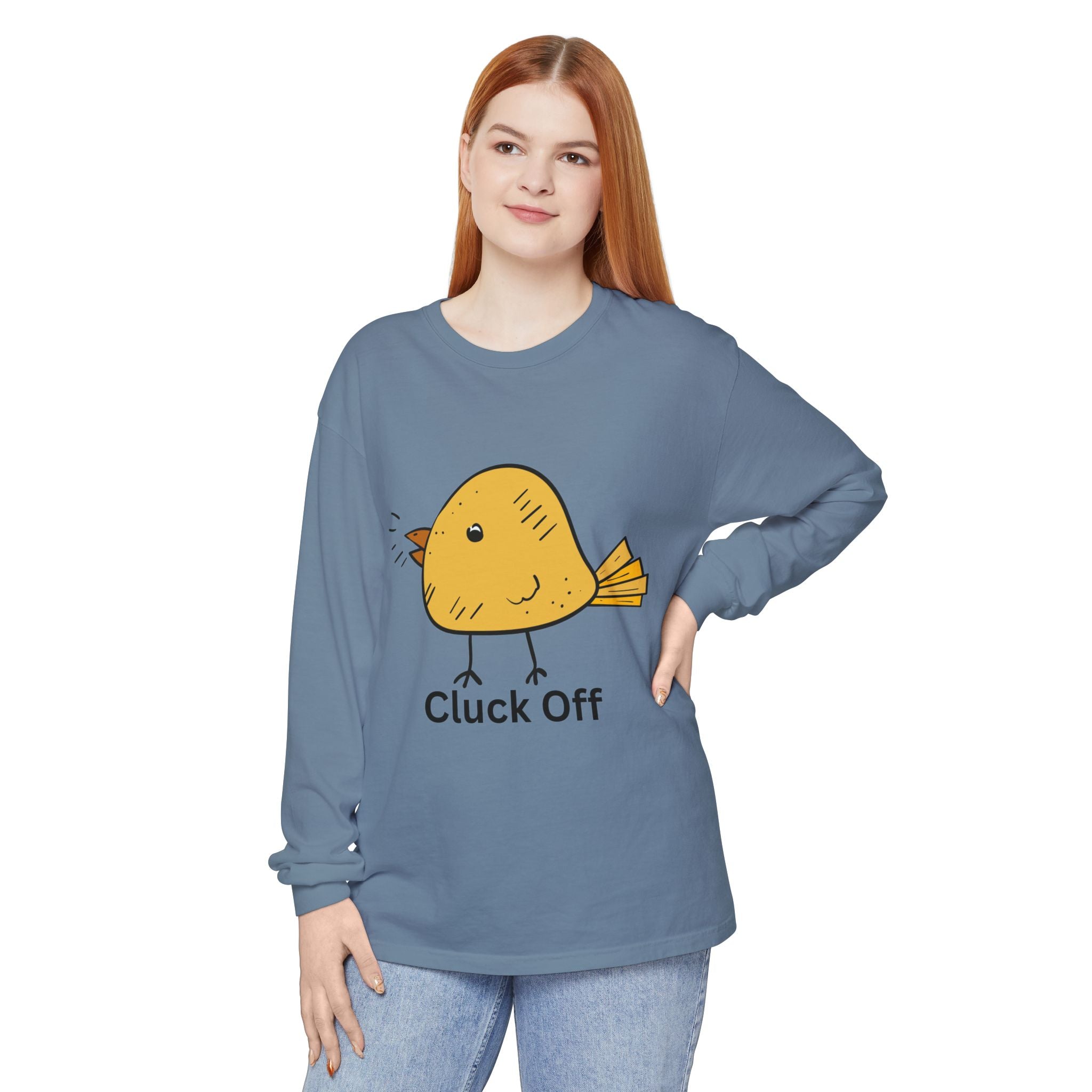 Cluck Off Unisex Garment-dyed Long Sleeve T-Shirt