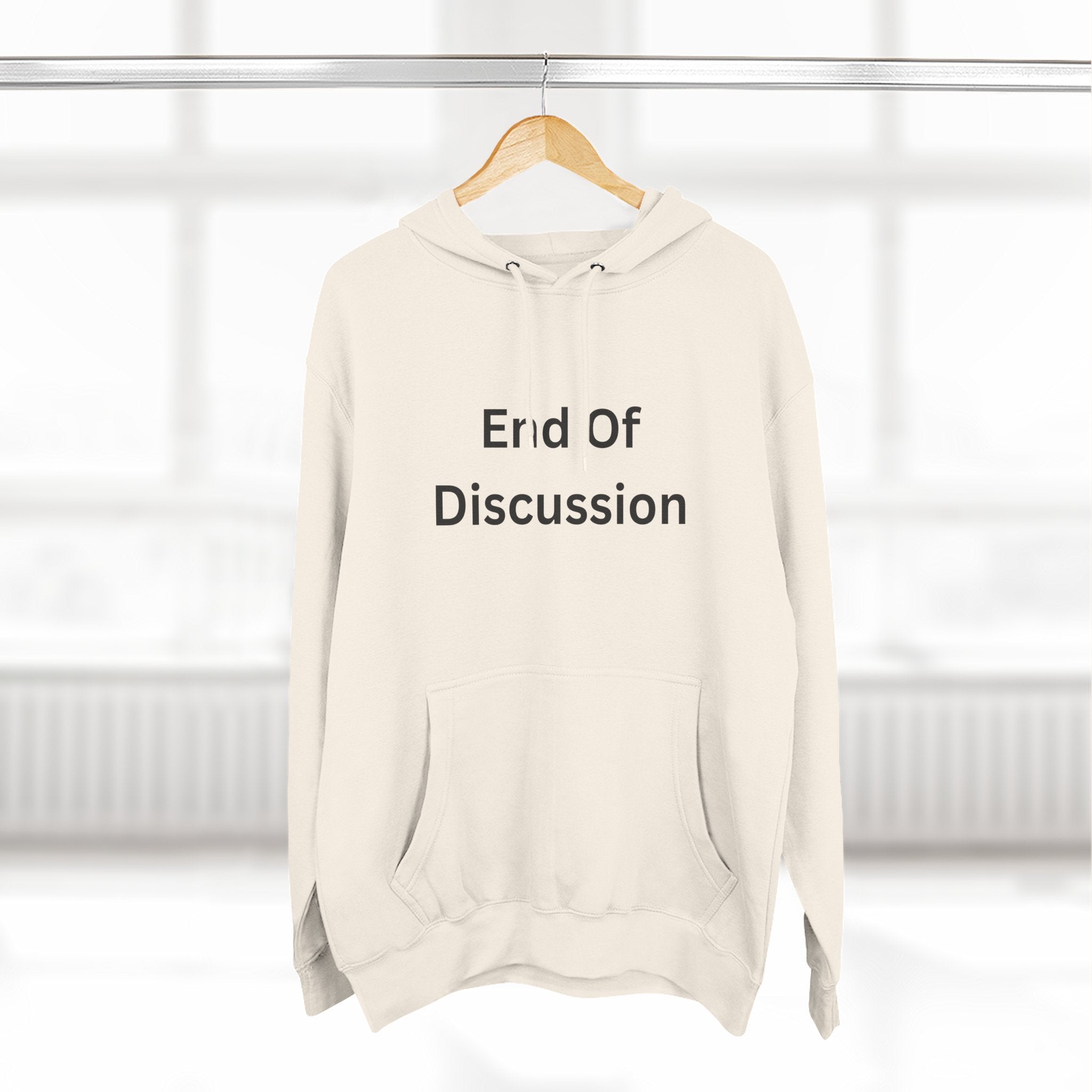 End Of Discussion Funny Three-Panel Fleece Hoodie
